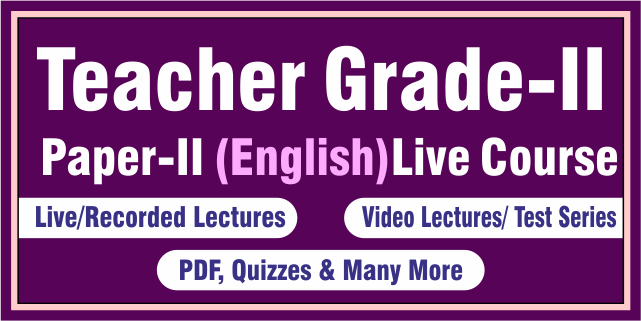 Live Teacher Grade -II Paper -II English 2023*