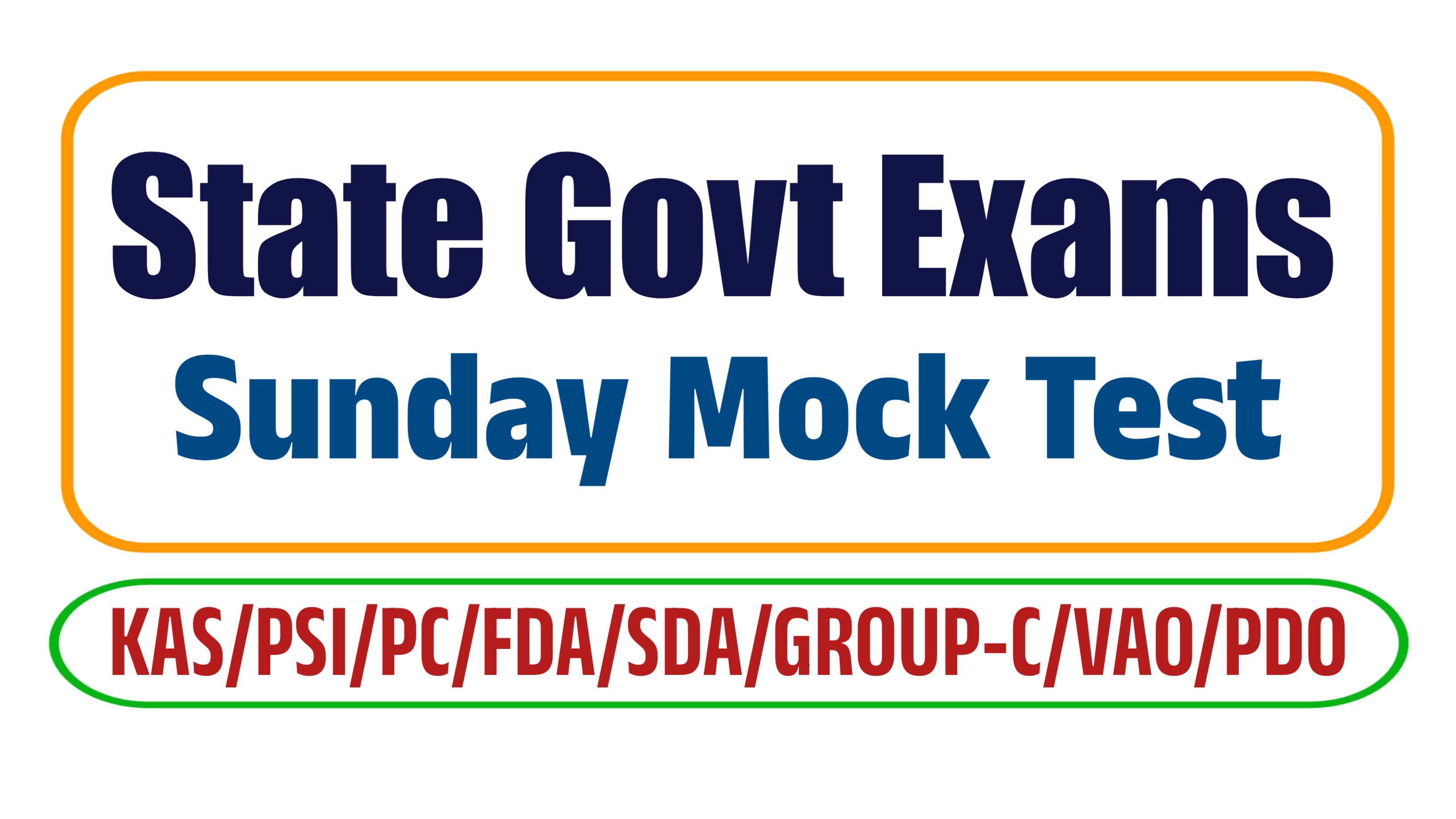 State Govt Exams - Sunday Mock Test