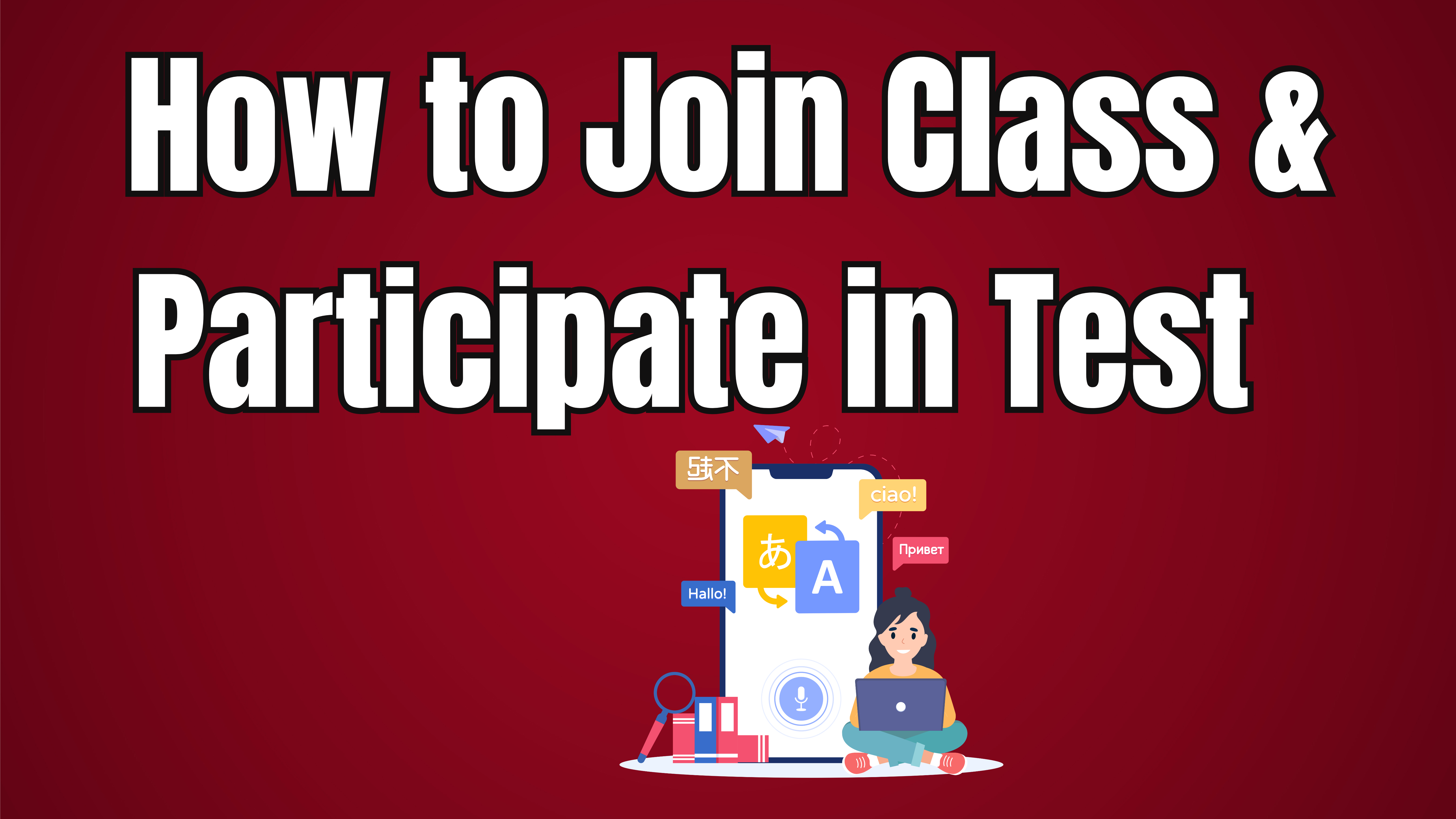 how to join class & participate in test