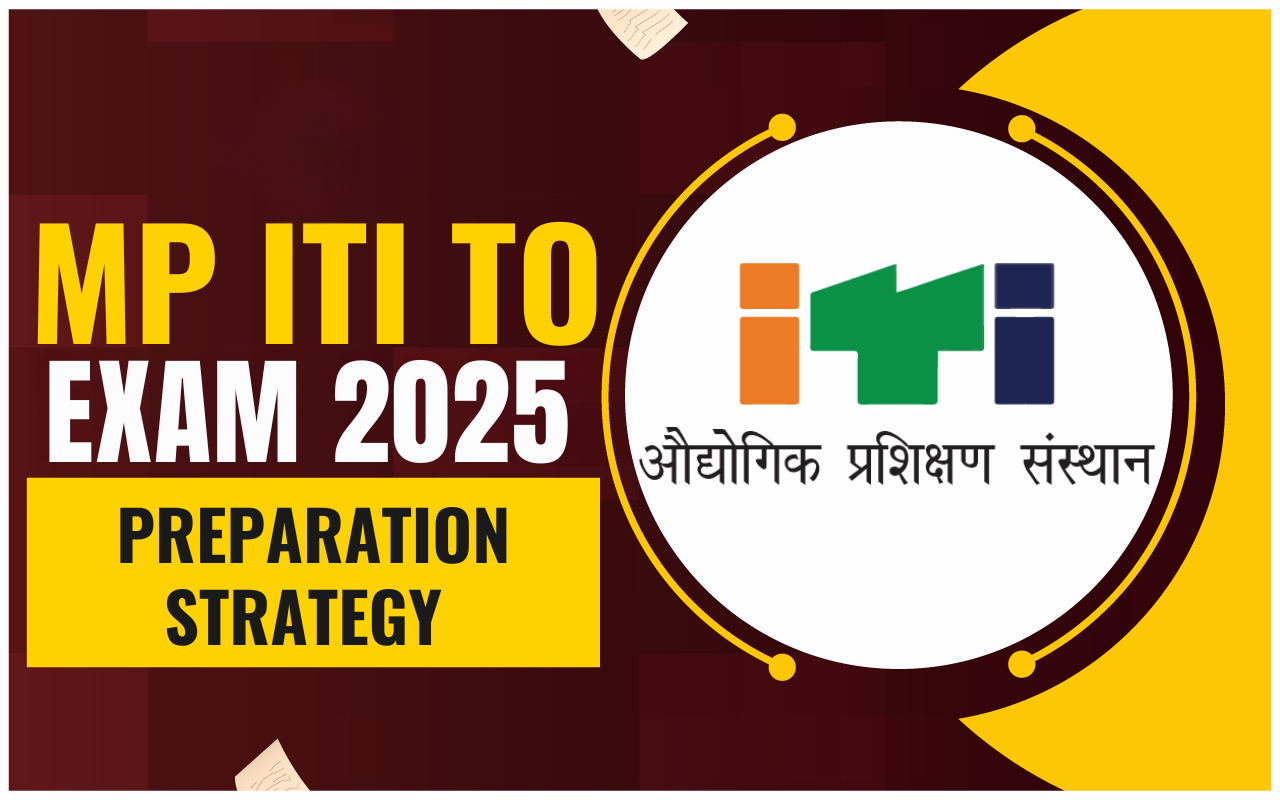 MP ITI EXAMS ( T.O )