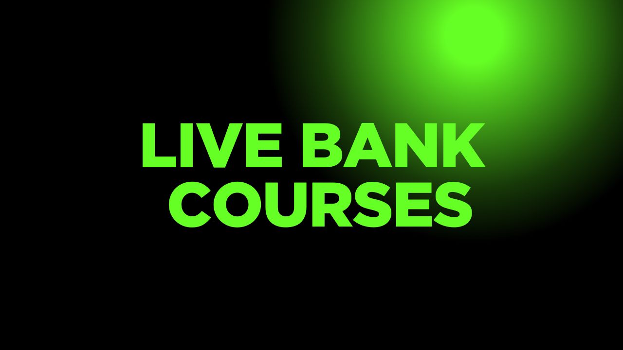 LIVE BANK COURSES