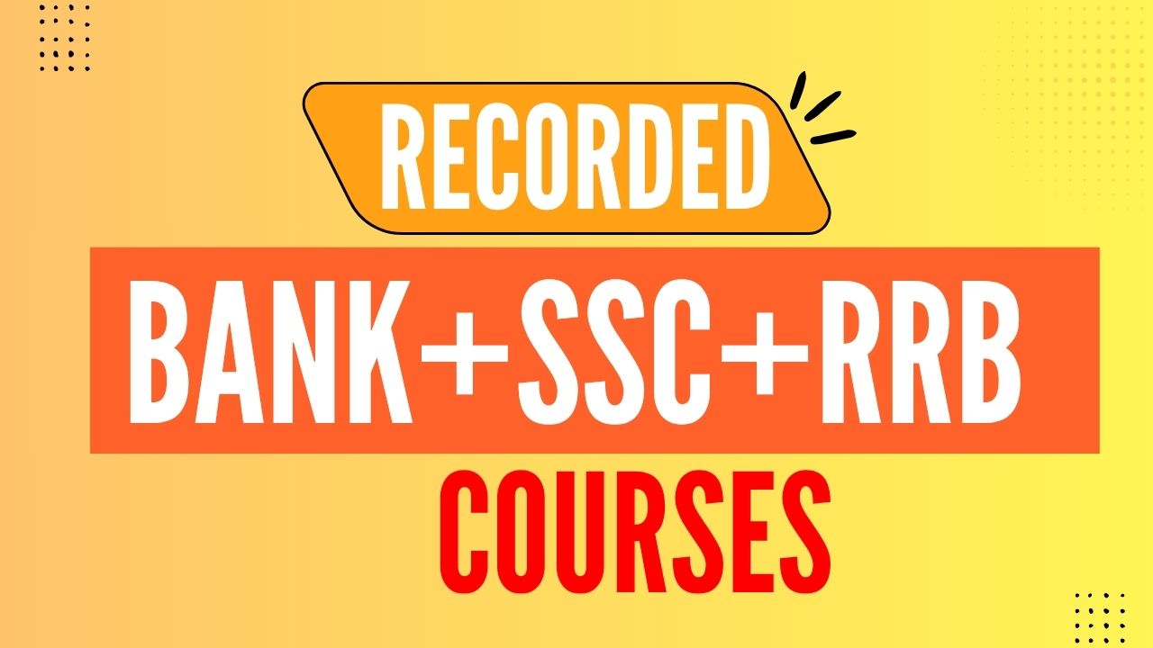 RECORDED BANK+SSC+RAILWAYS COURSES