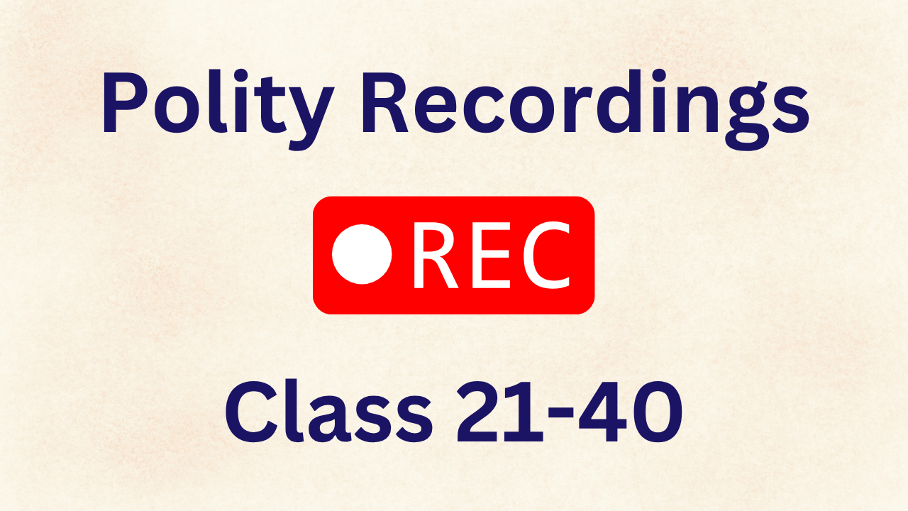 Polity Class 21-40 Recordings
