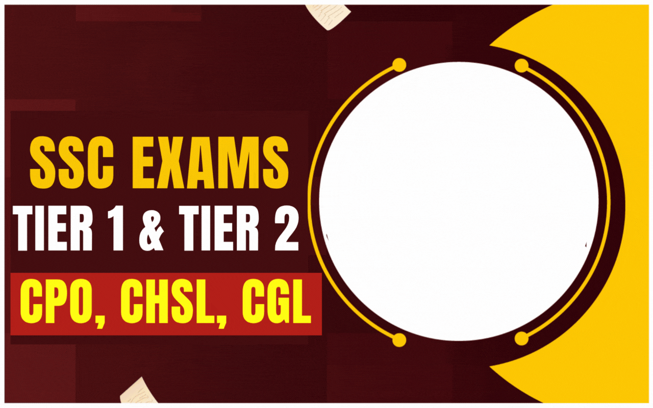 SSC EXAMS ( Tier 1 & Tier 2 )
