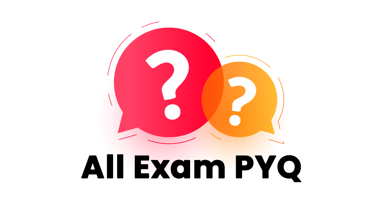 All Exam PYQ 