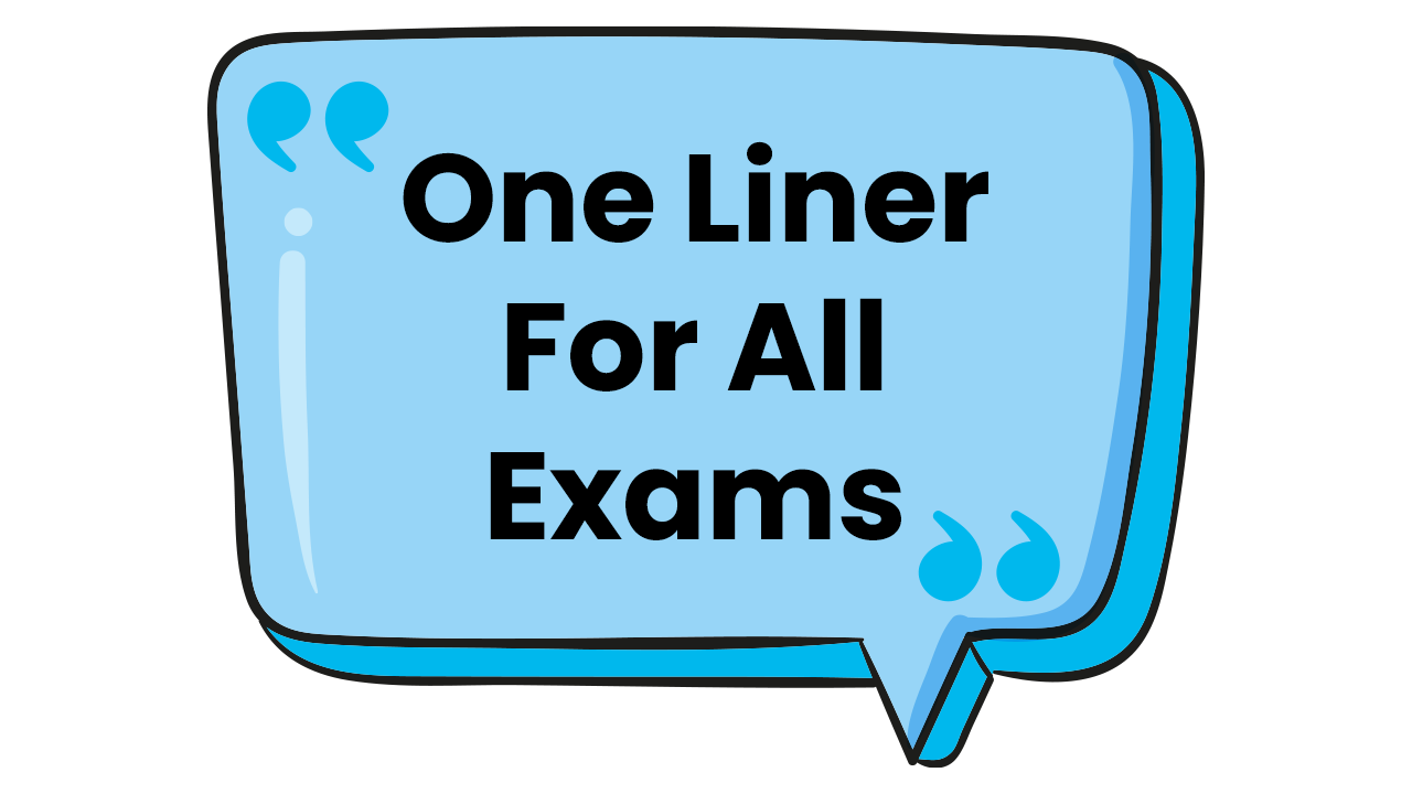 One Liner For All Exam