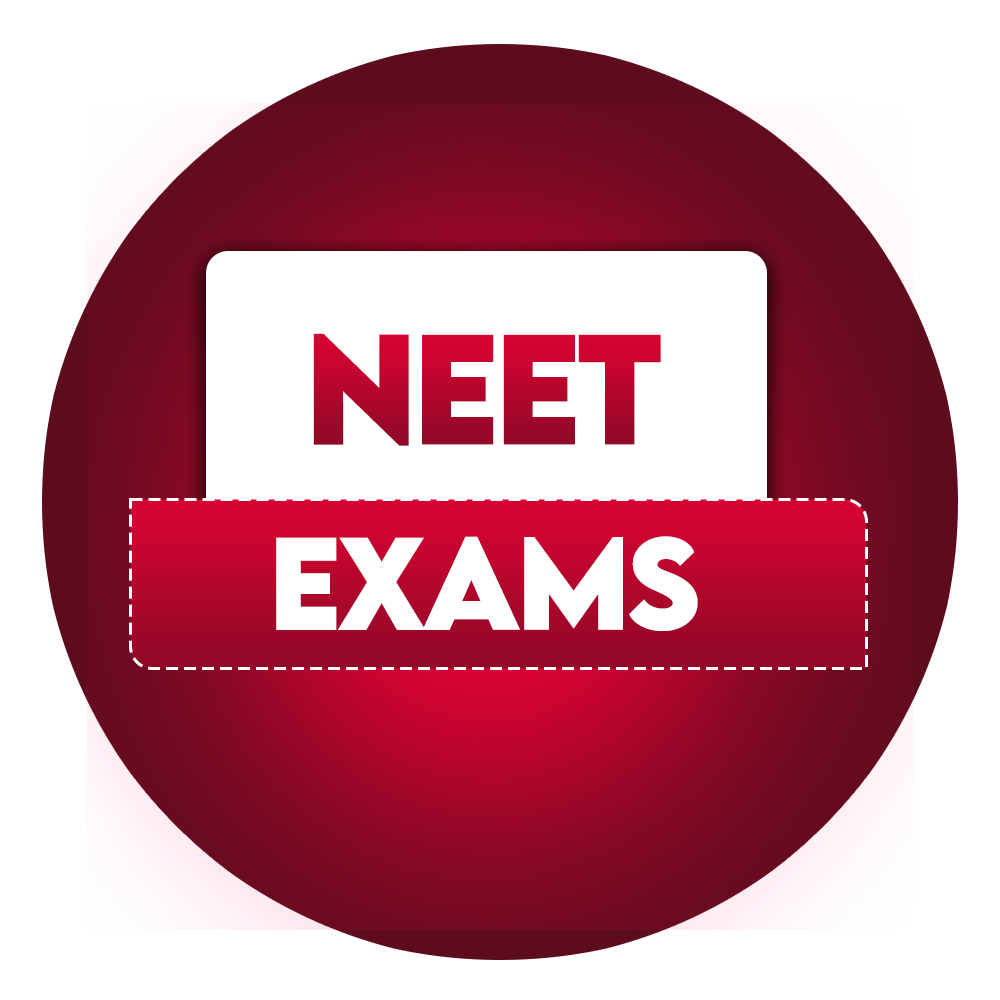 NEET EXAMS