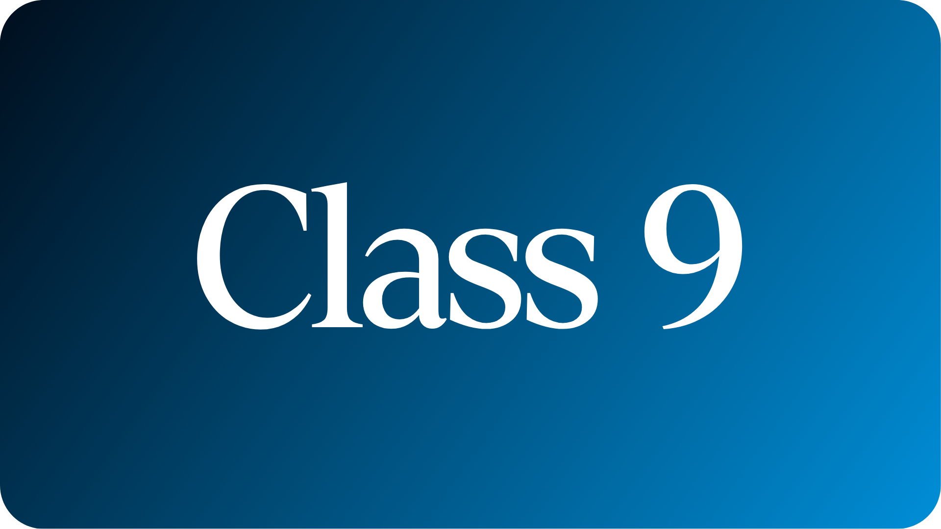 Class 9