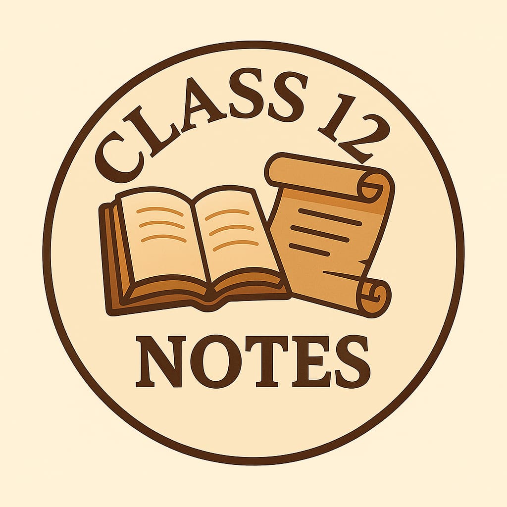 Class 12th Notes