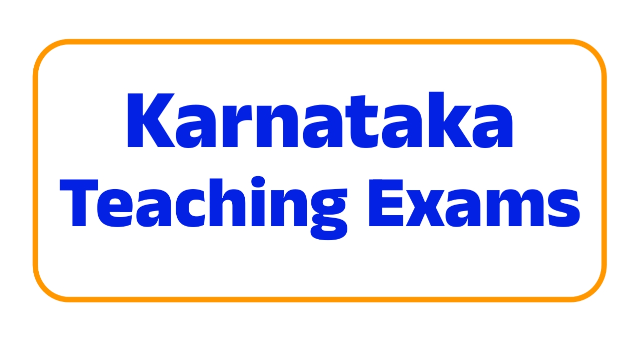 Karnataka Teaching Exams