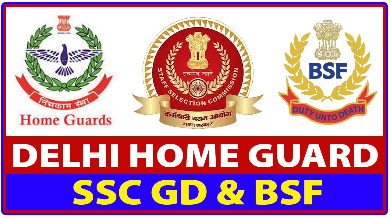 DELHI HOME GUARD, SSC GD & BSF PRACTICE SETS