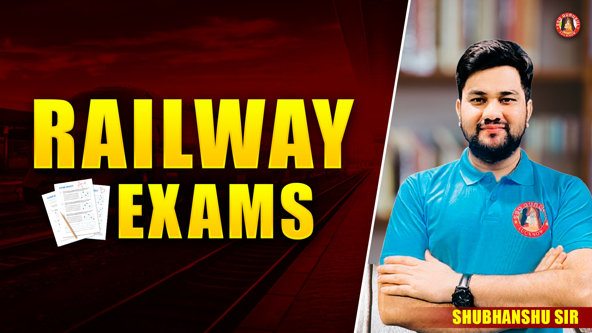 RAILWAY EXAMS