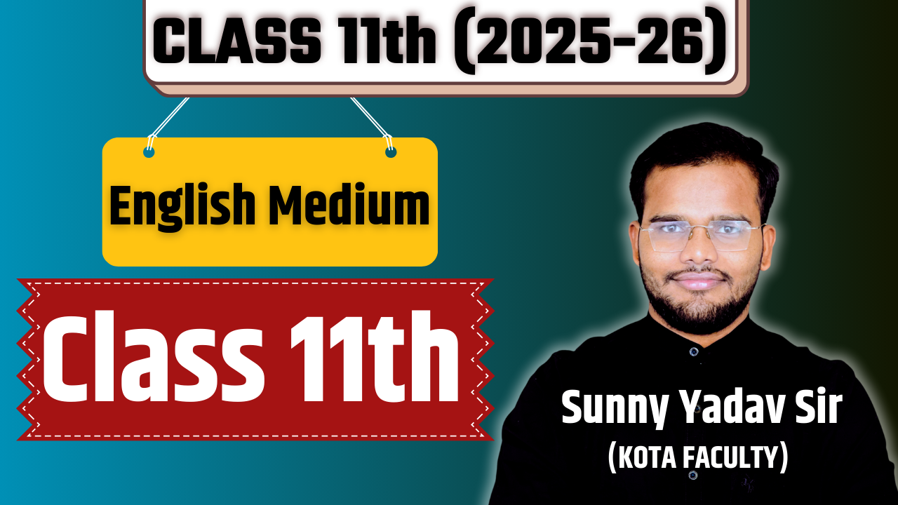 Class 11th (English Medium)