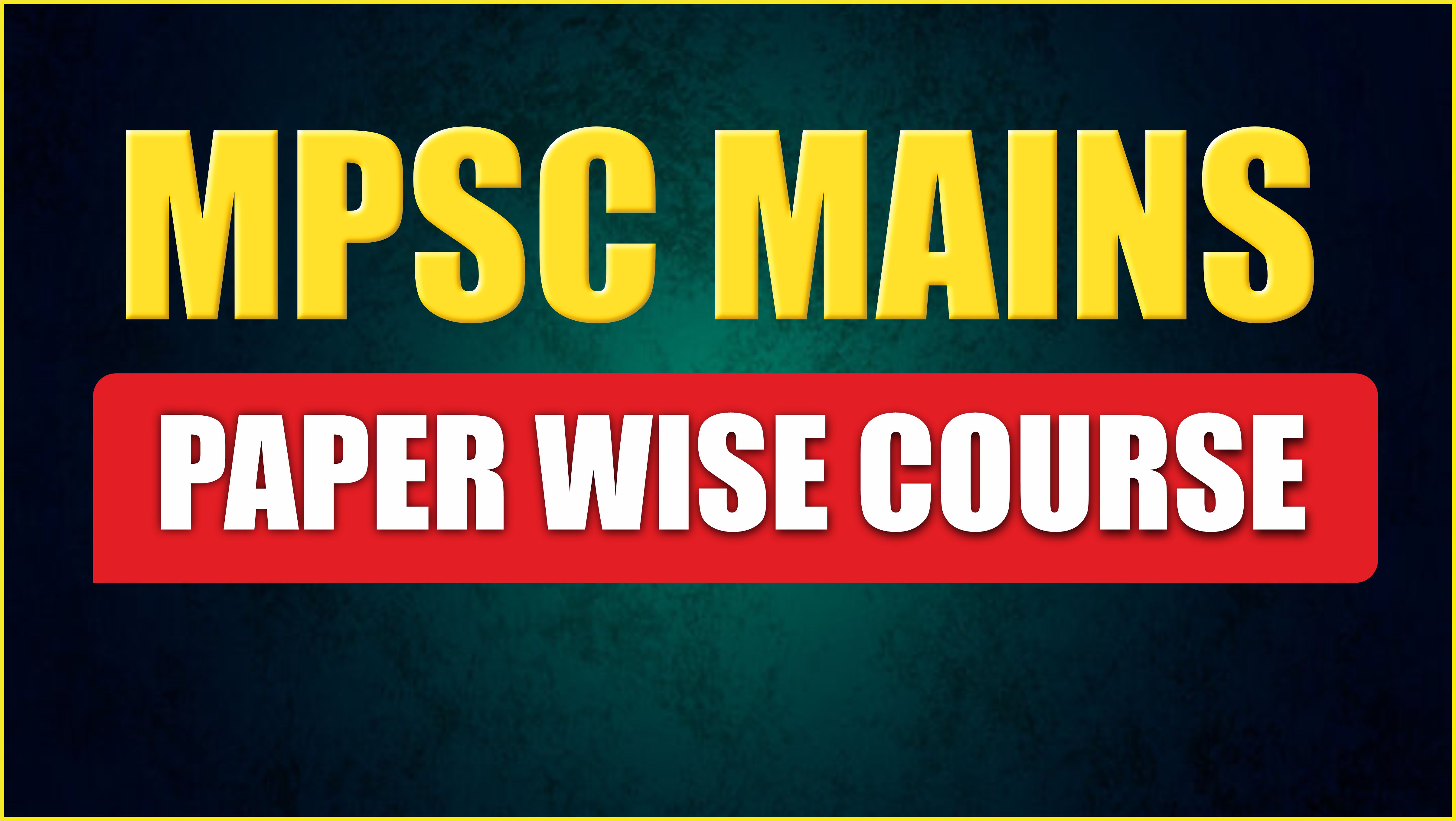 MPPSC MAINS PAPER WISE COURSE