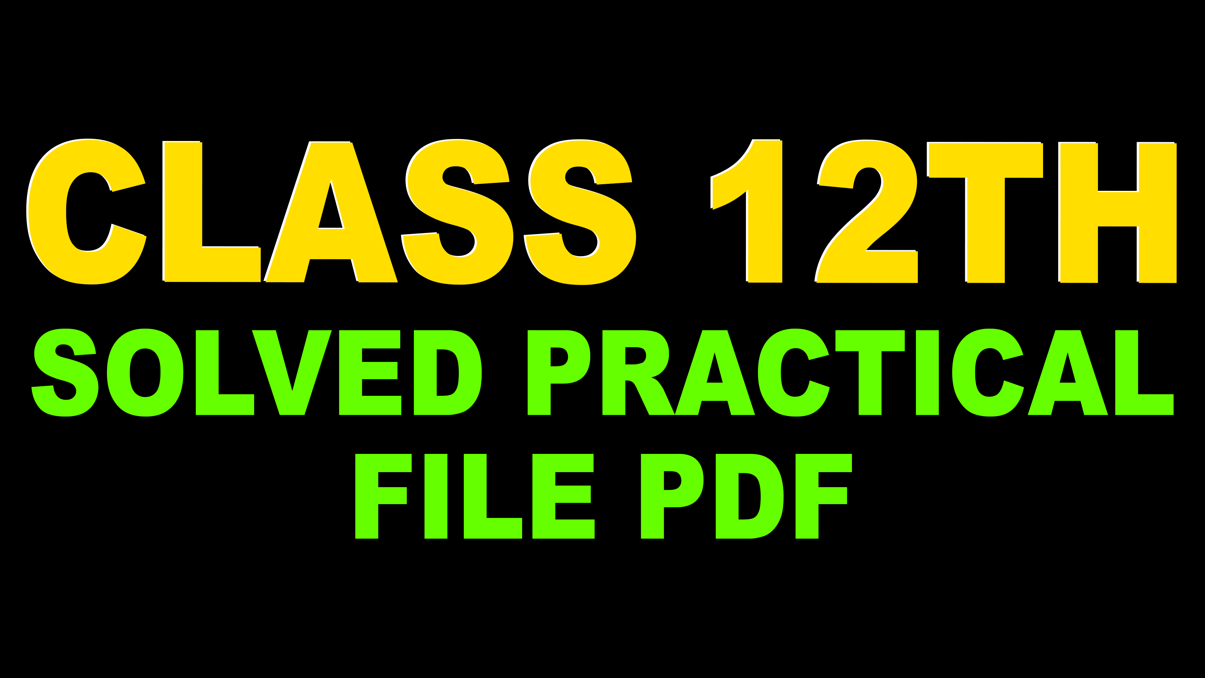 12th Solved Practical PDF