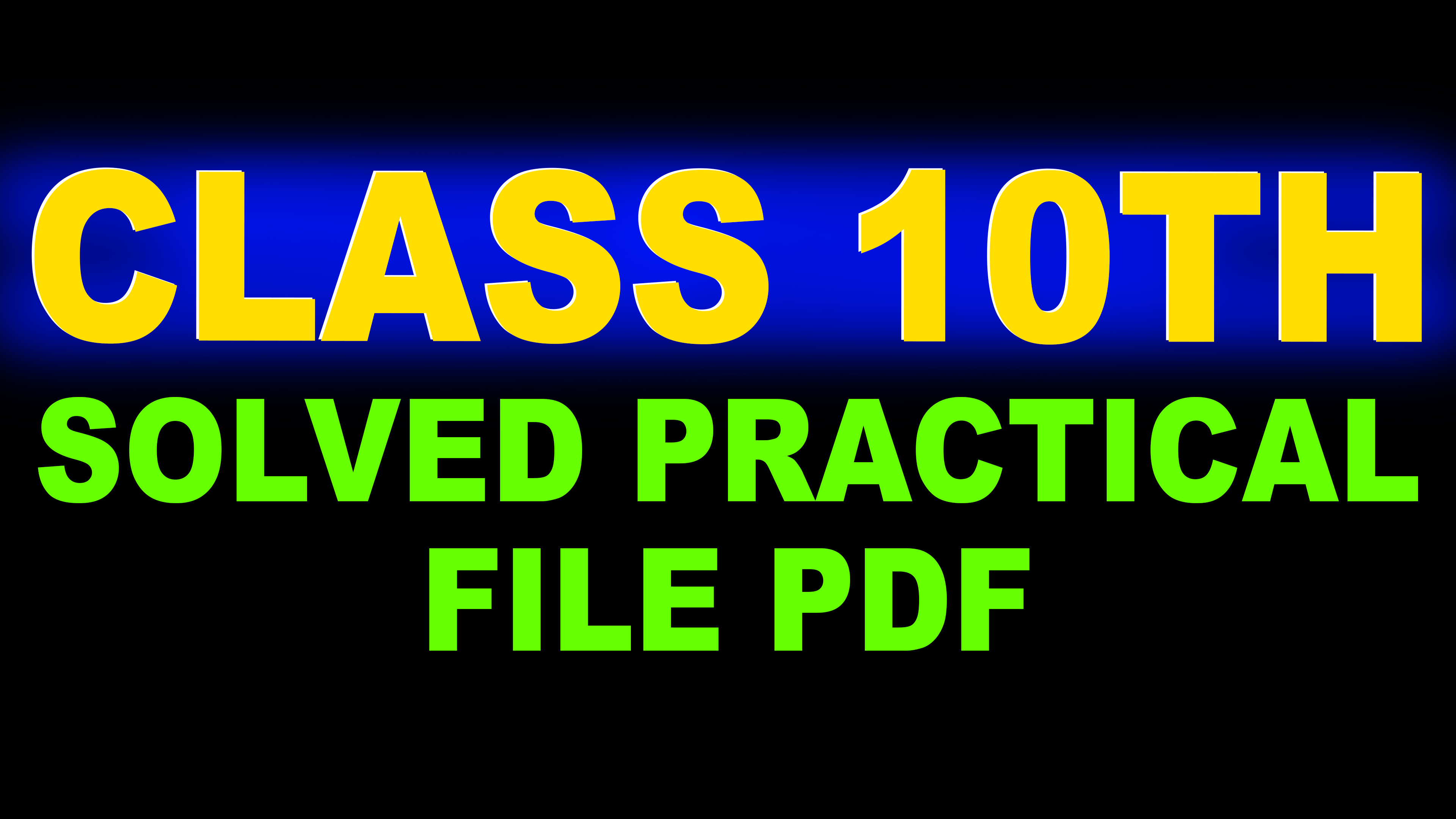 10th Solved Practical PDF