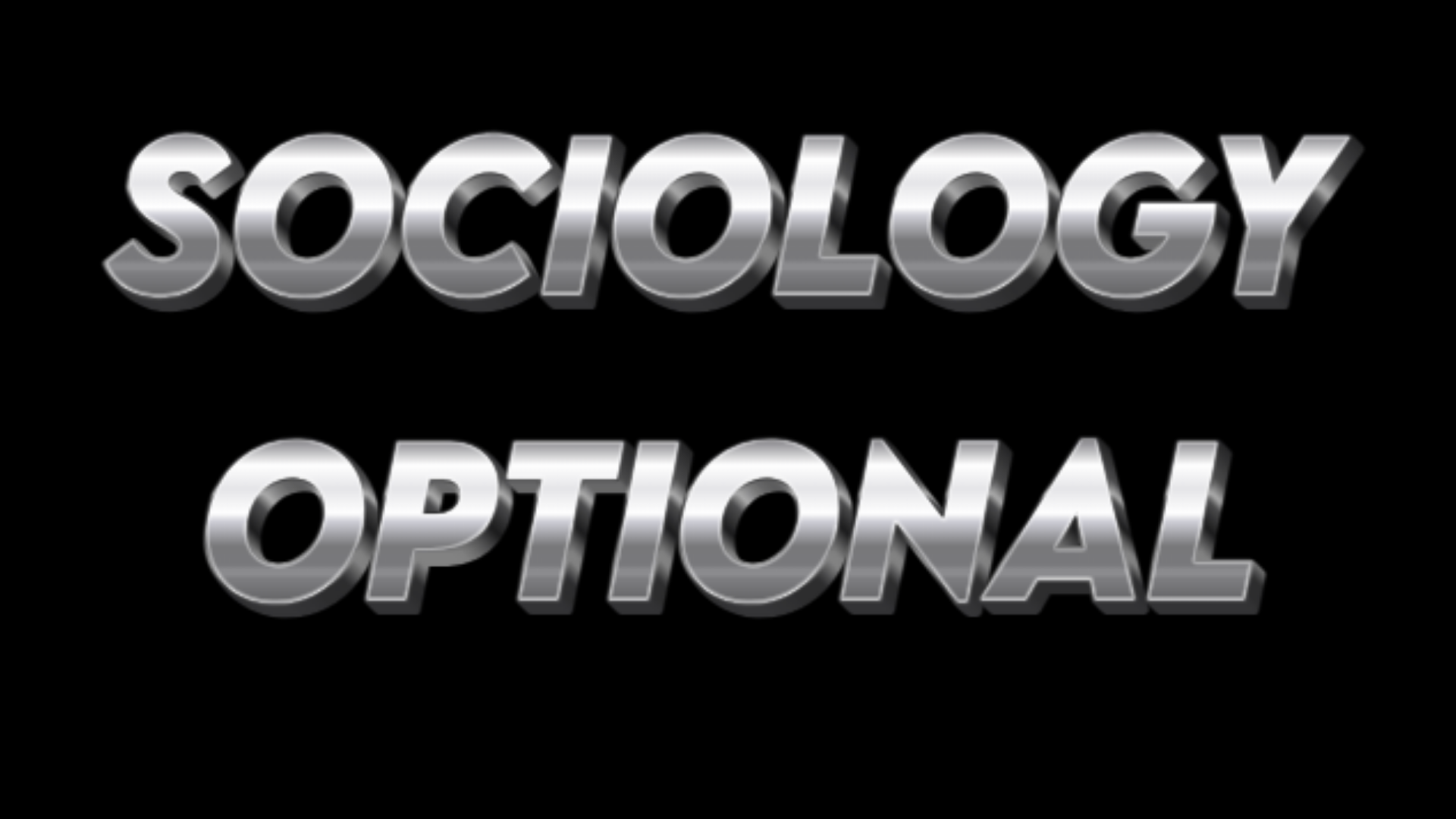 SOCIOLOGY OPTIONAL