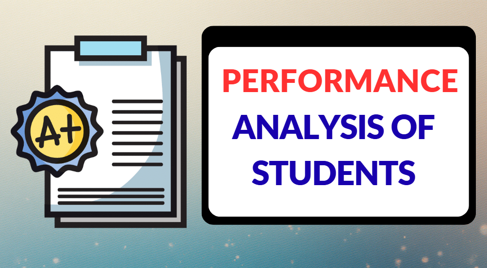 Performance Analysis of Students