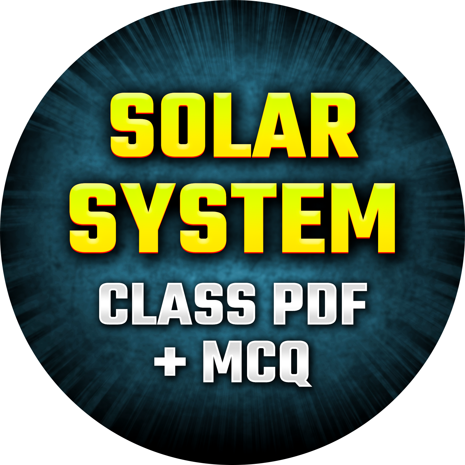 SOLAR SYSTEM (CLASS PDF + MCQ)