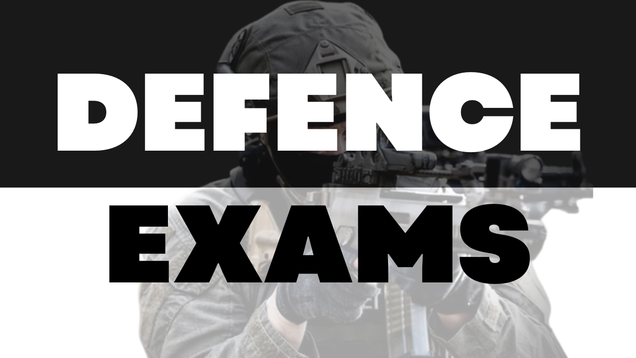 Defence Exams