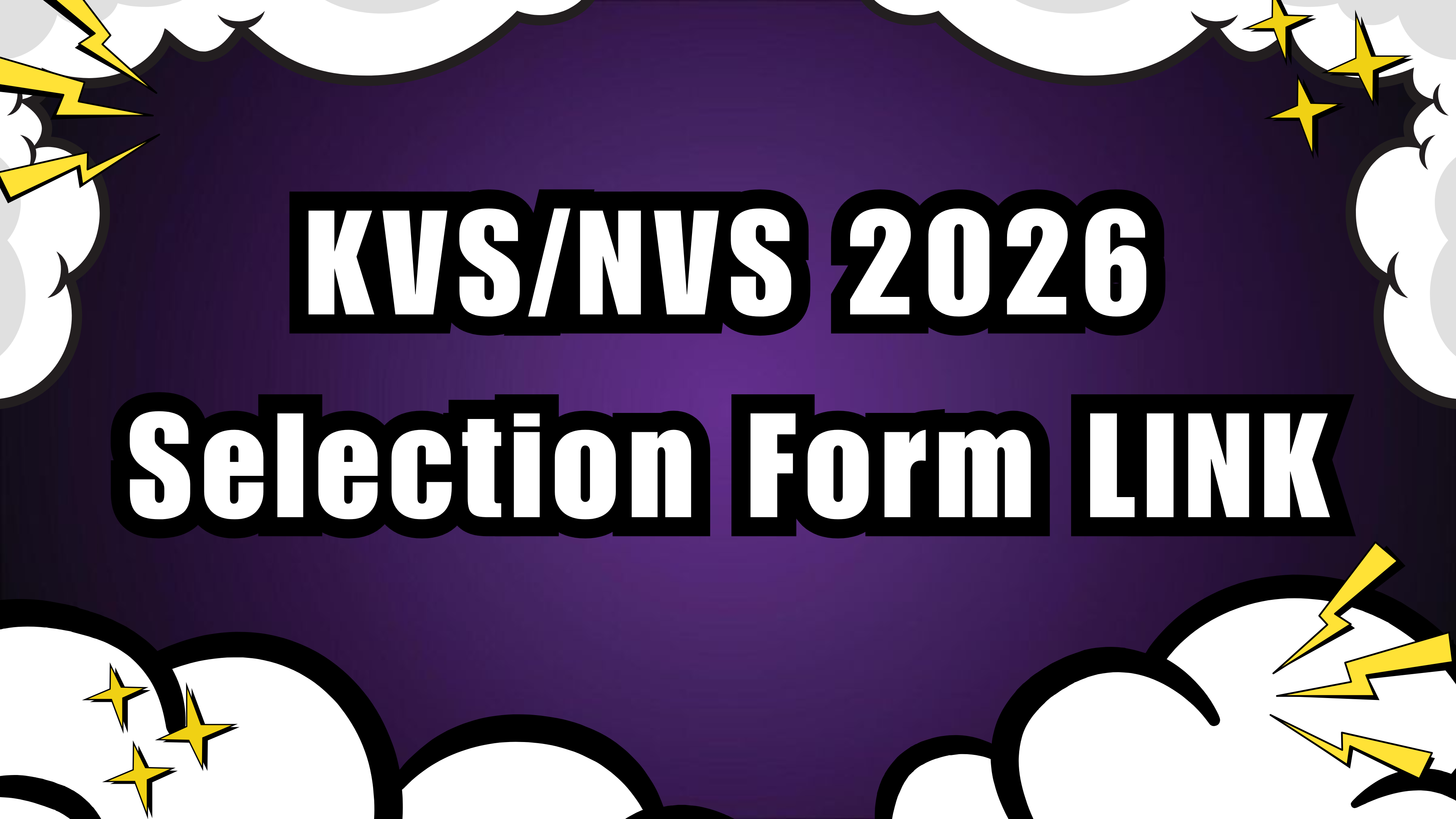 KVS NVS Selection Form 2026