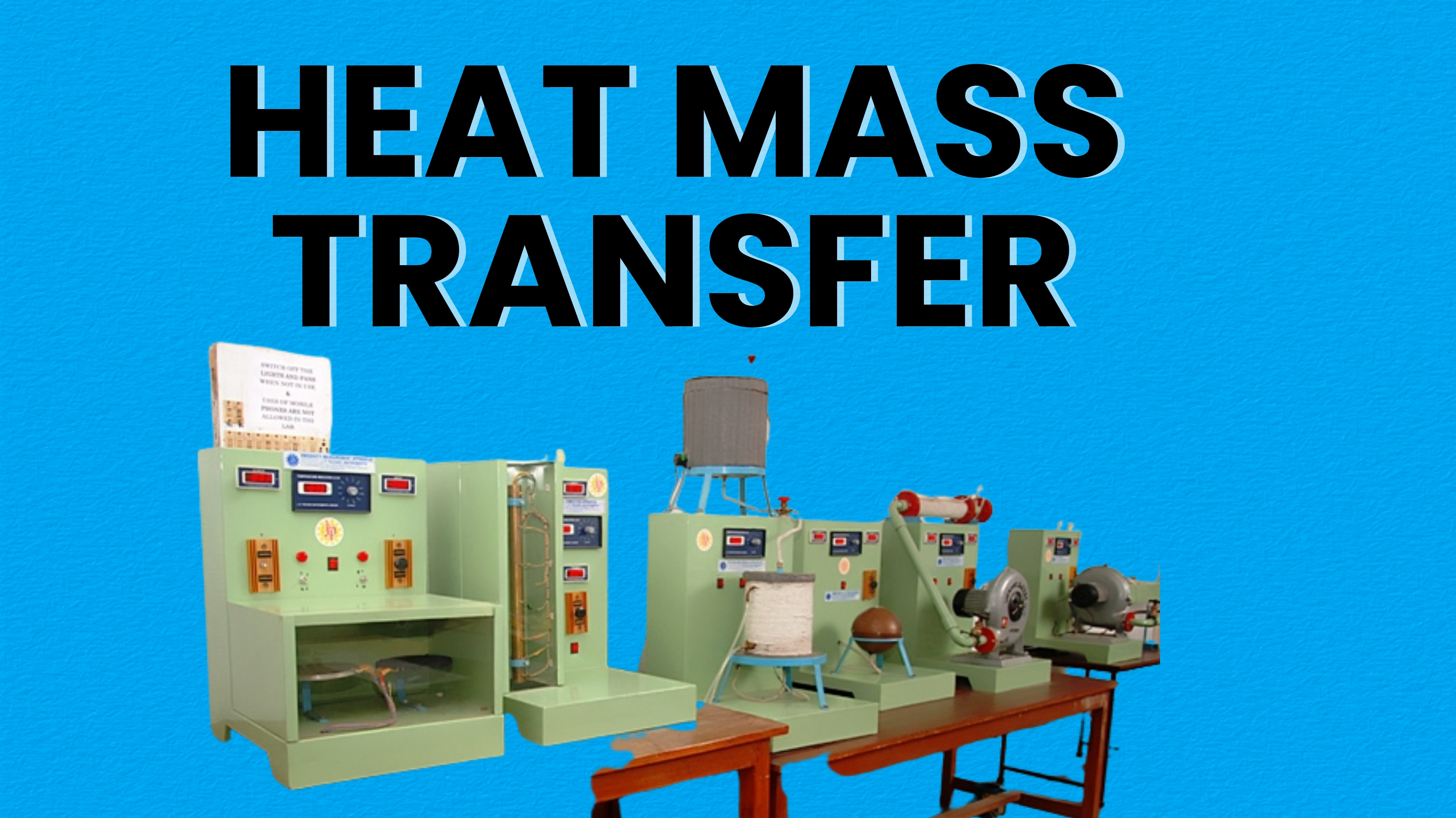 HEAT MASS TRANSFER (HMT) CLASS