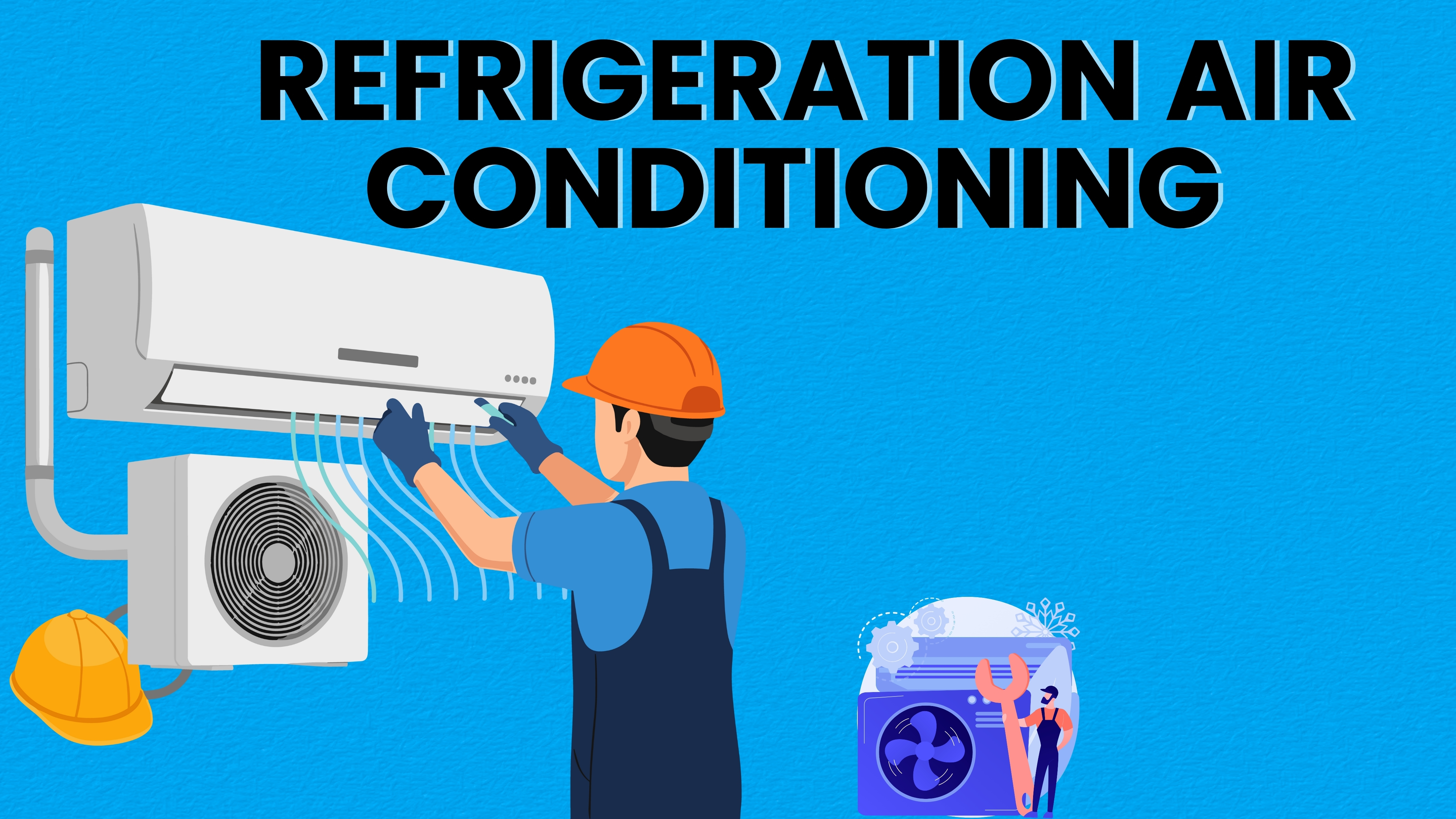 REFRIGERATION AIR-CONDITIONING (RAC)