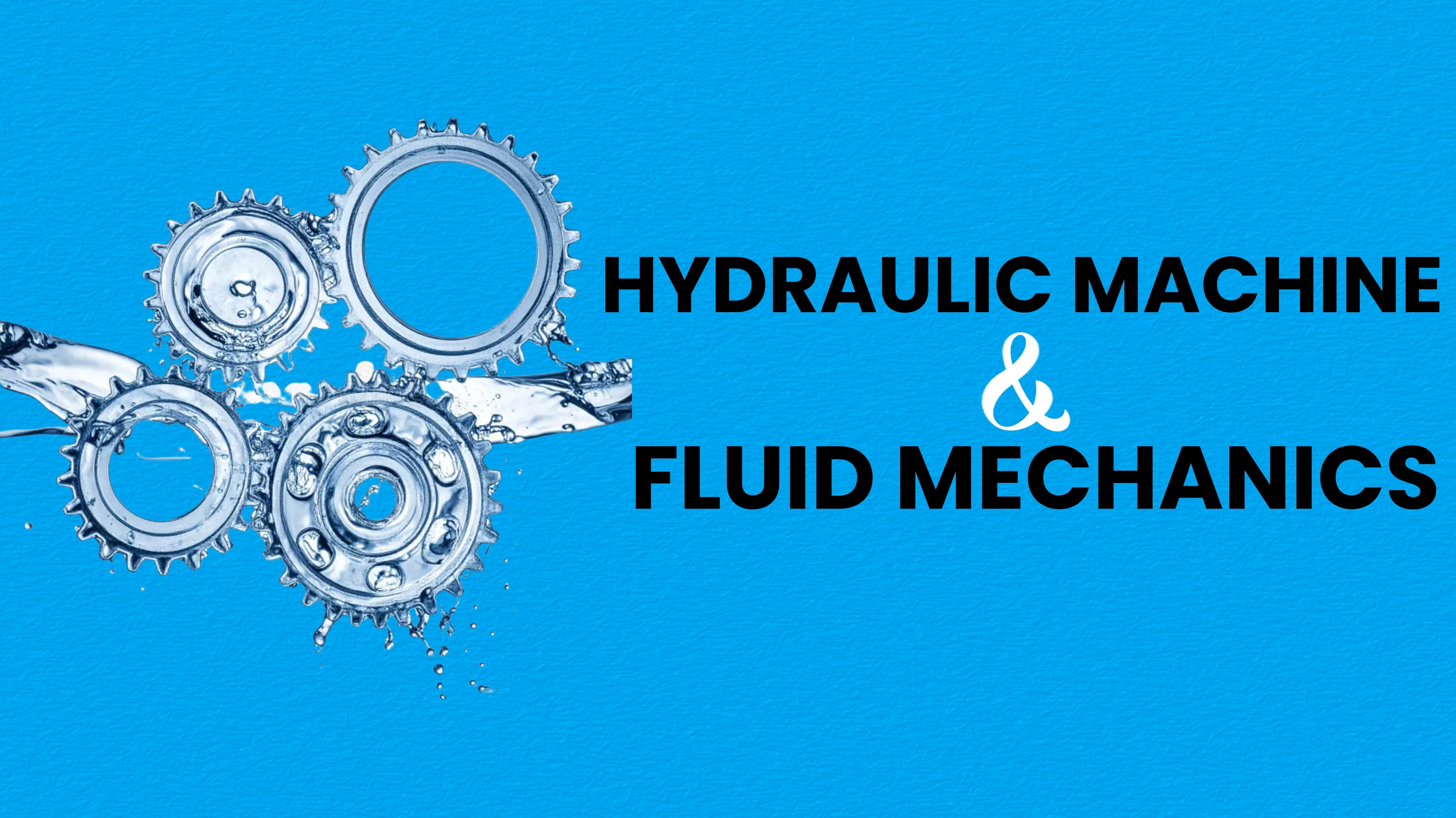 FLUID MECHANICS ( FM HM) CLASS