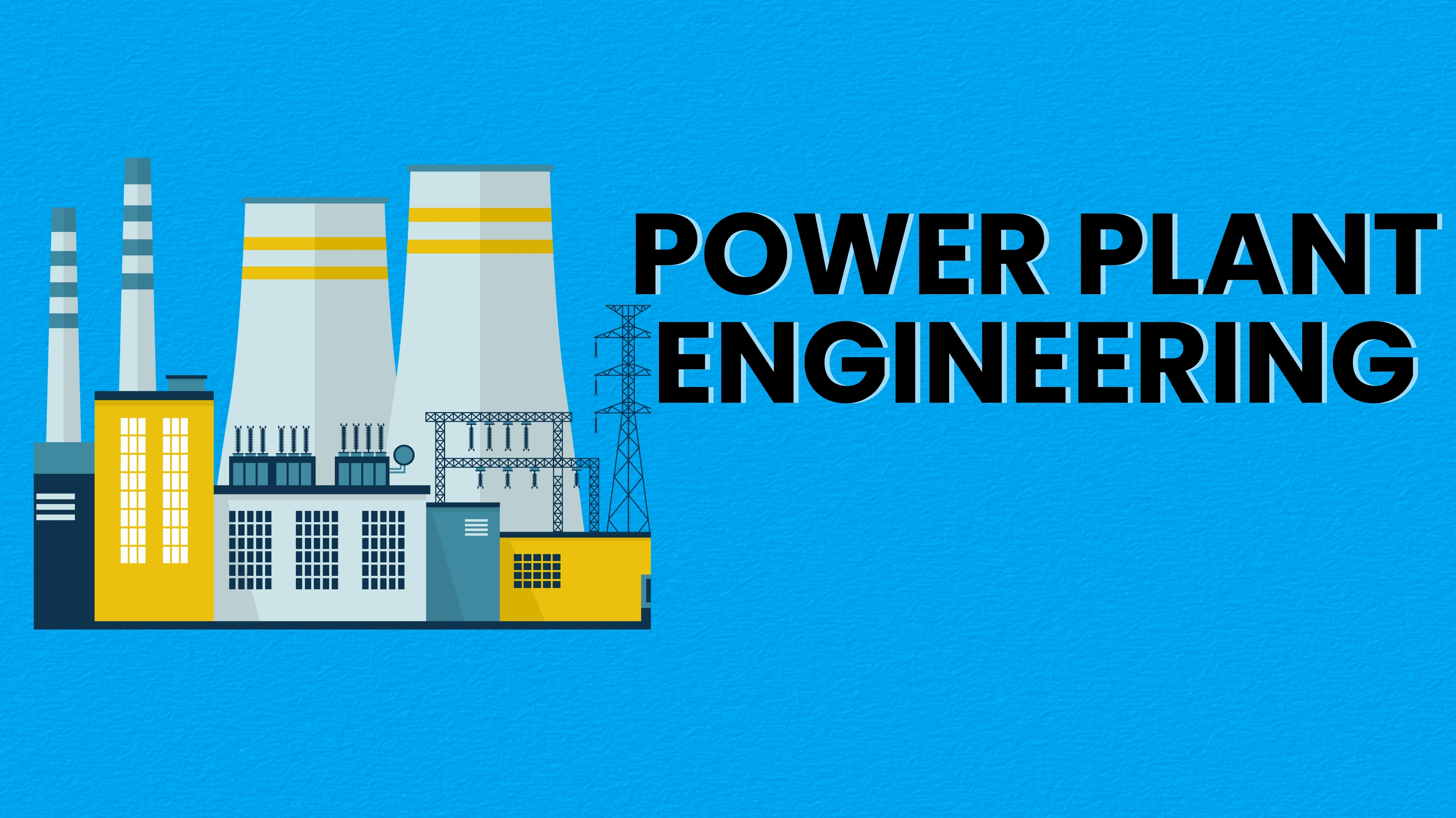 POWER PLANT ENGINEERING CLASS
