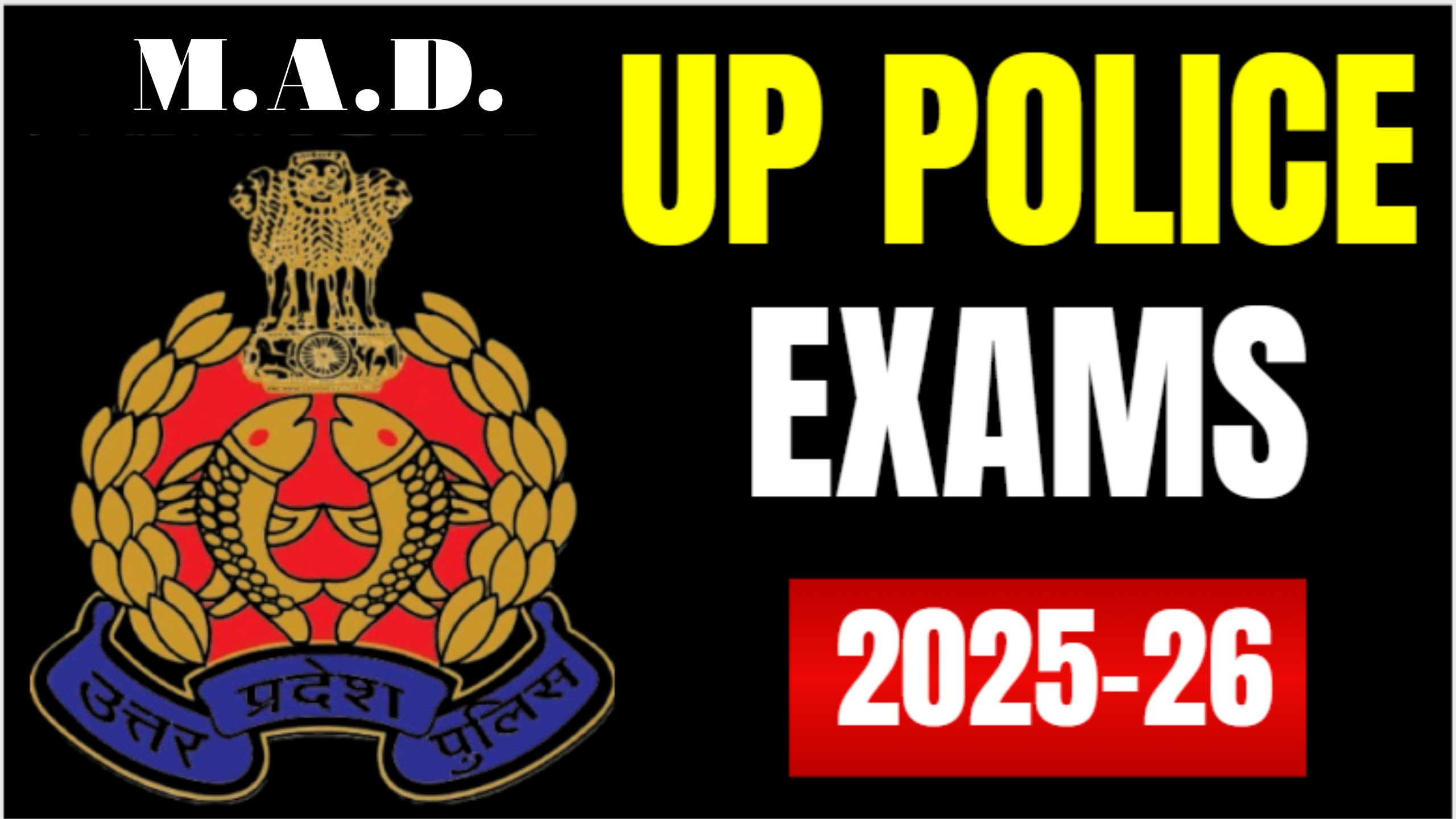 U.P. POLICE EXAM 2026