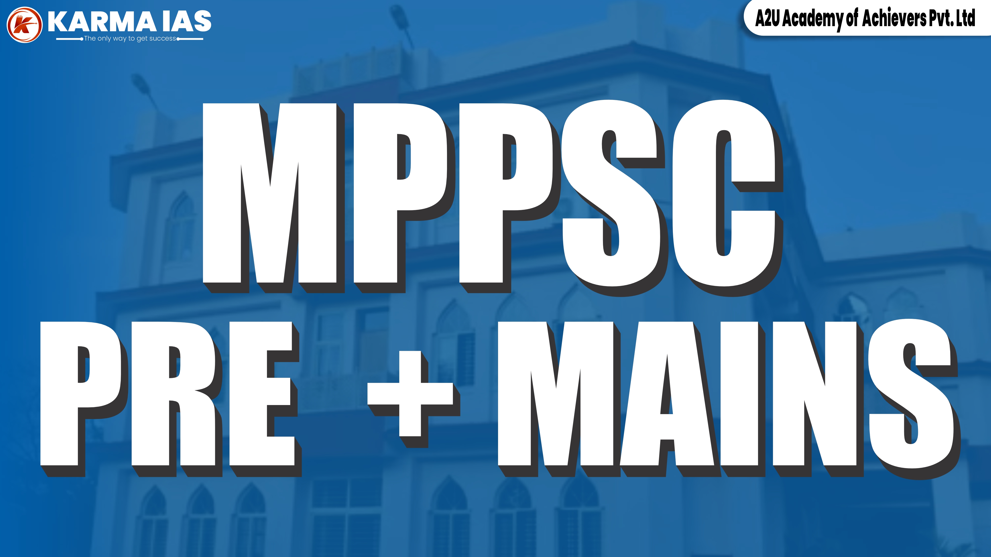 MPPSC PRE+MAINS 