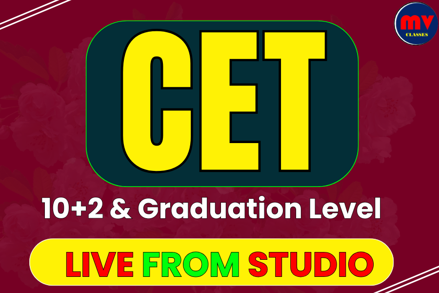 CET [ 10+2 & Graduation ]