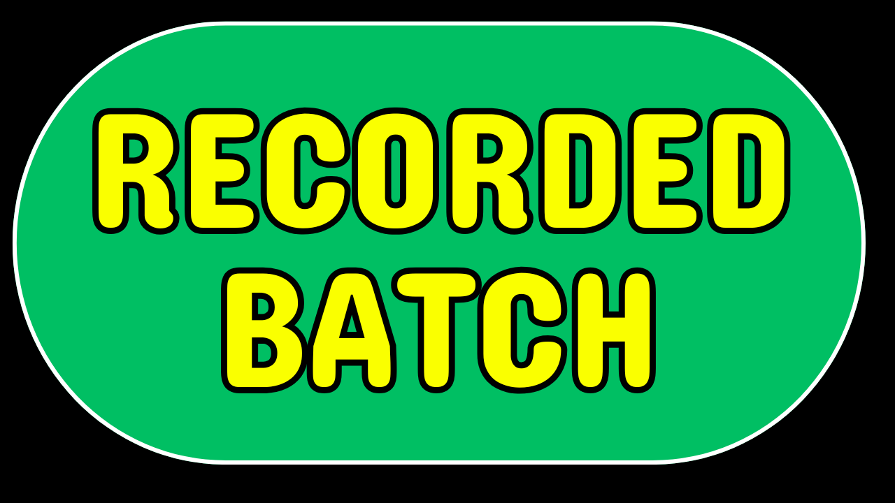 RECORDED BATCH