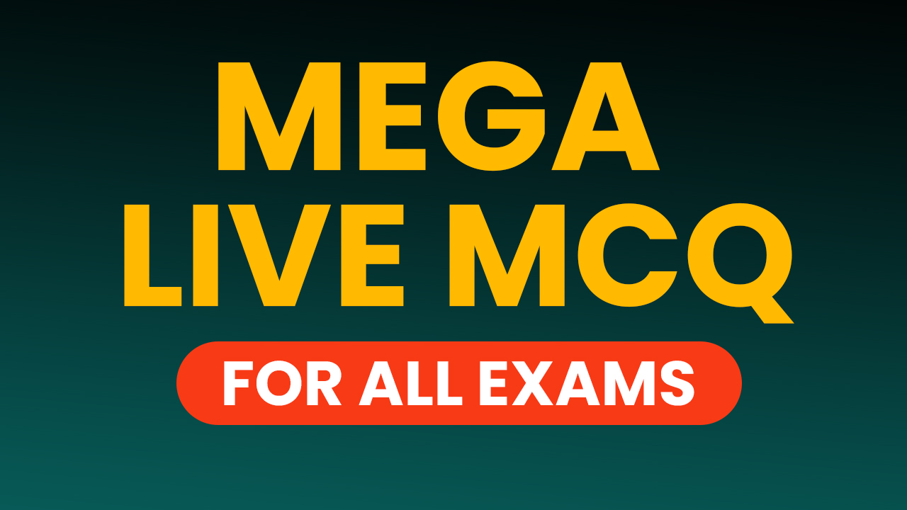 MEGA LIVE MCQ