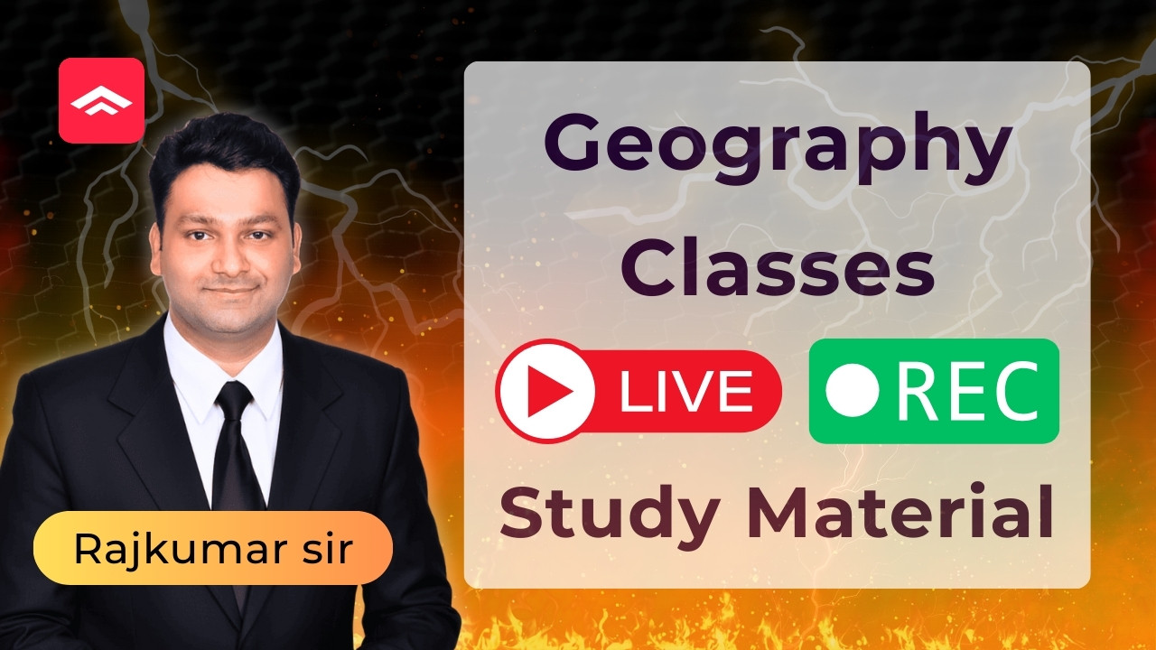 Geography Classes & Study Material