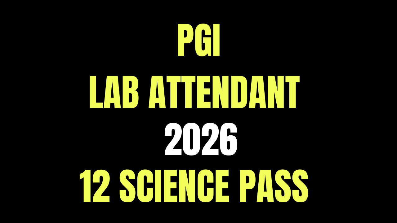 PGI LAB ATTENDANT 12 SCIENCE