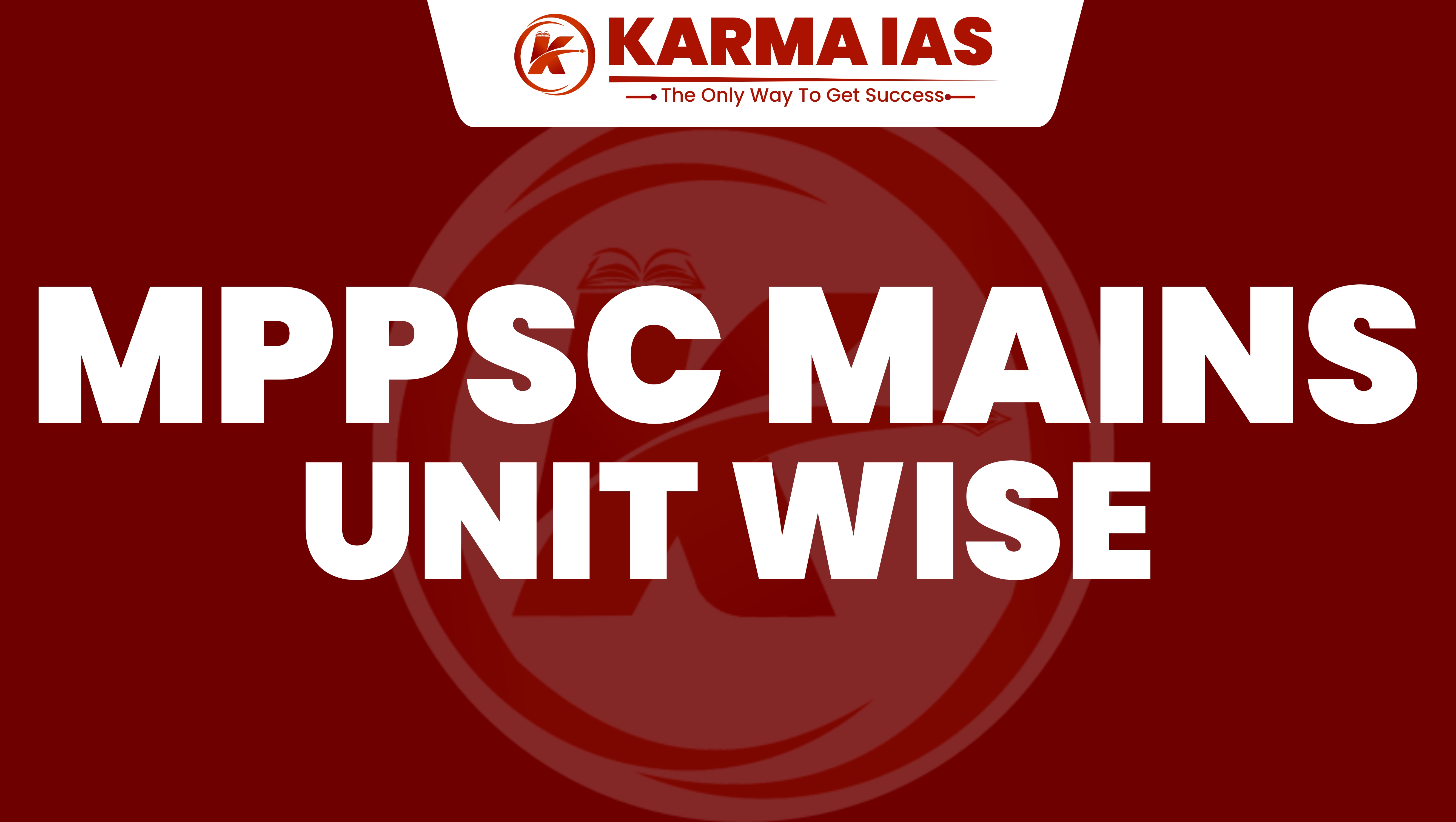 UNIT WISE (MPPSC MAINS) COURSE  -  कोर्स कोड (111006)