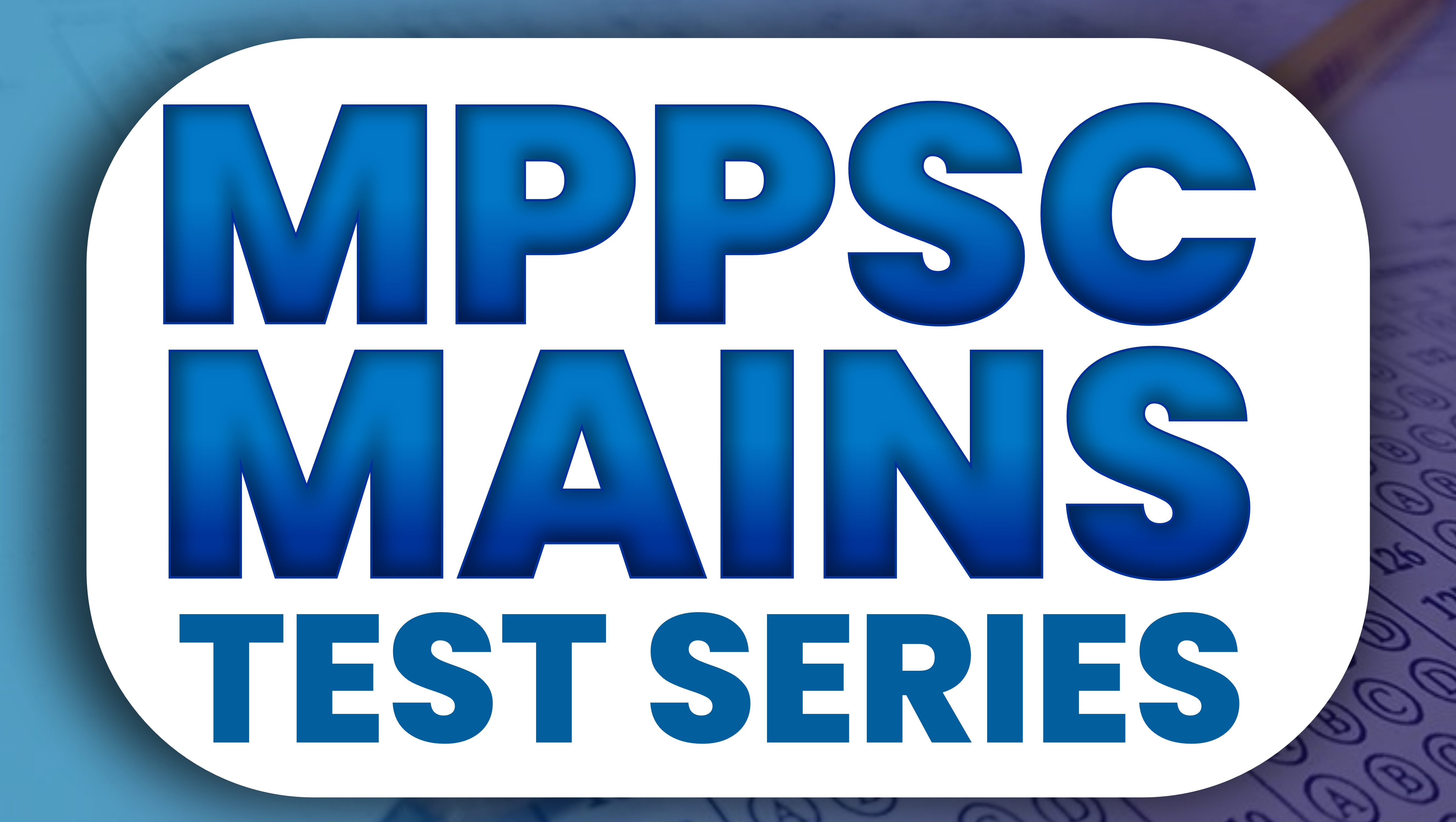 MPPSC MAINS TEST SERIES