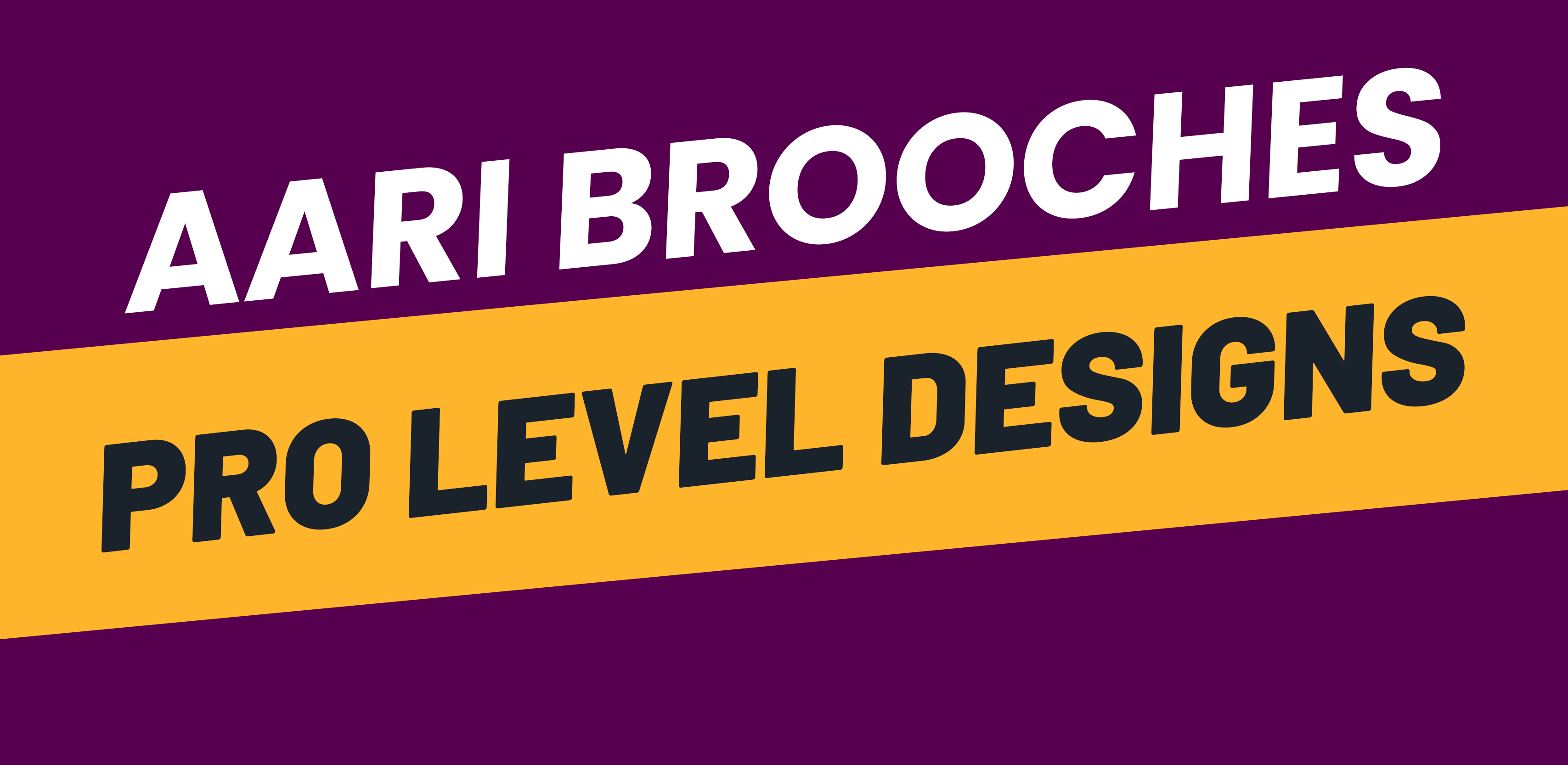 Brooch Pro Level Designs