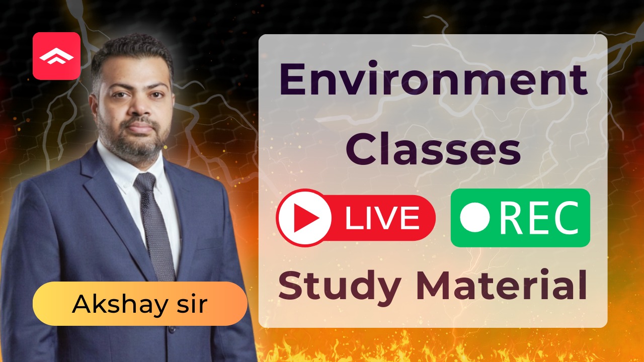 Environment Classes & Study Material