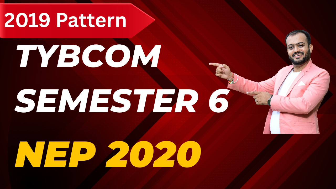 TYBCom Semester 6 2019 Pattern