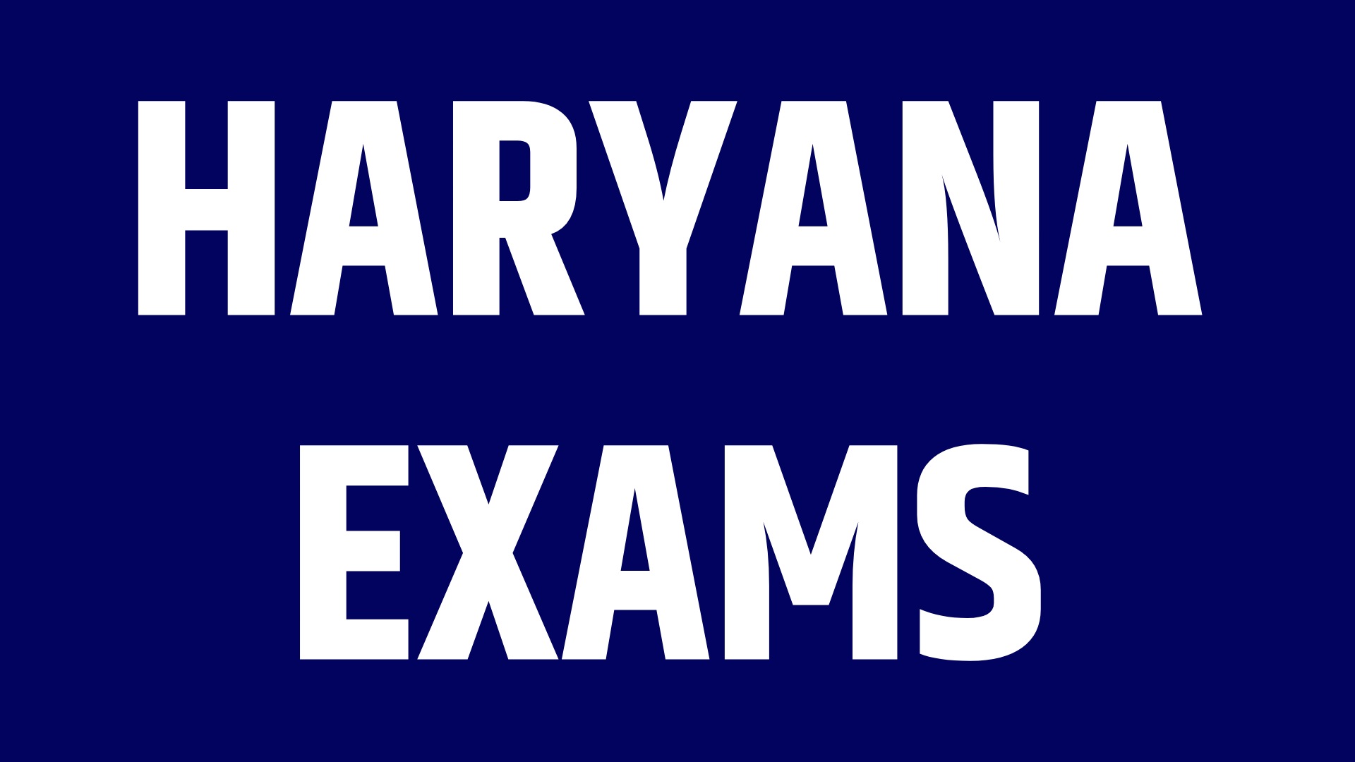 HARYANA EXAMS
