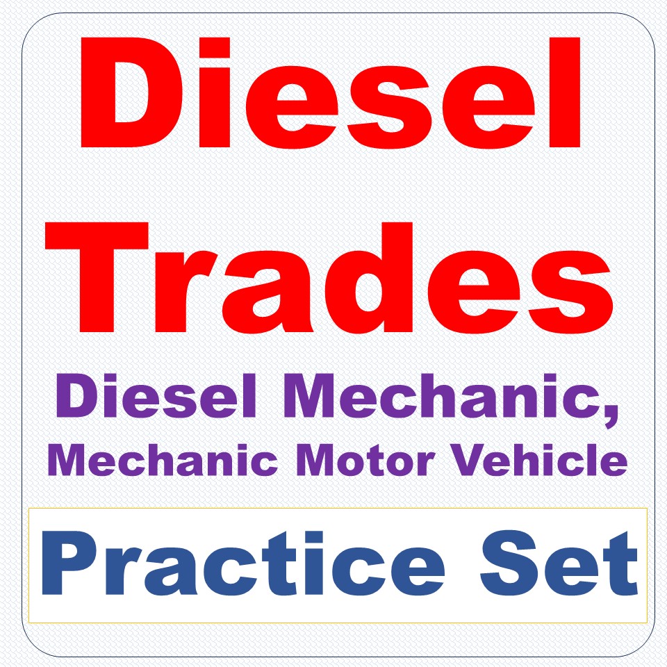 Diesel Mechanic 3750 Questions Practice