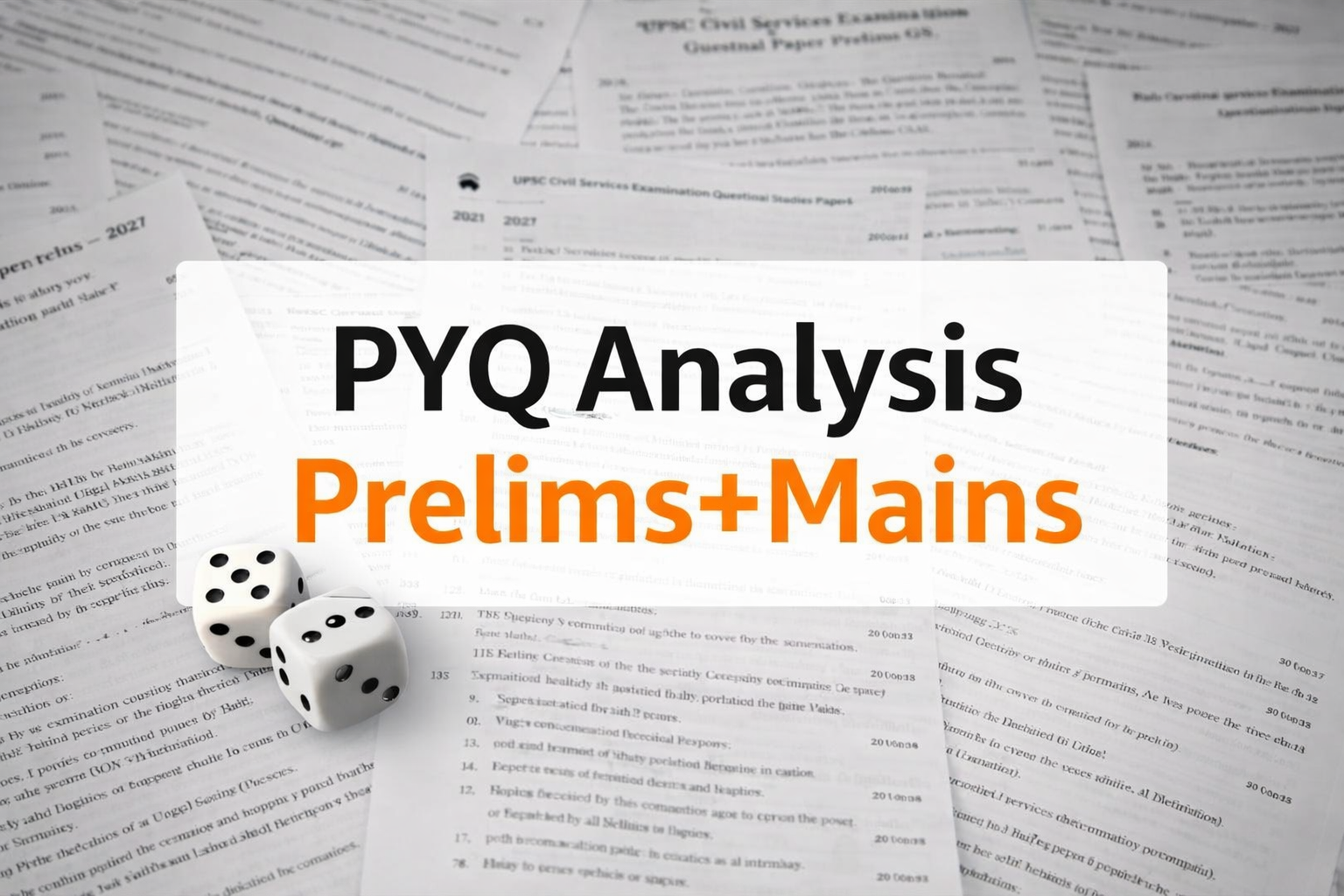 PYQ Analysis_Prelims+Mains