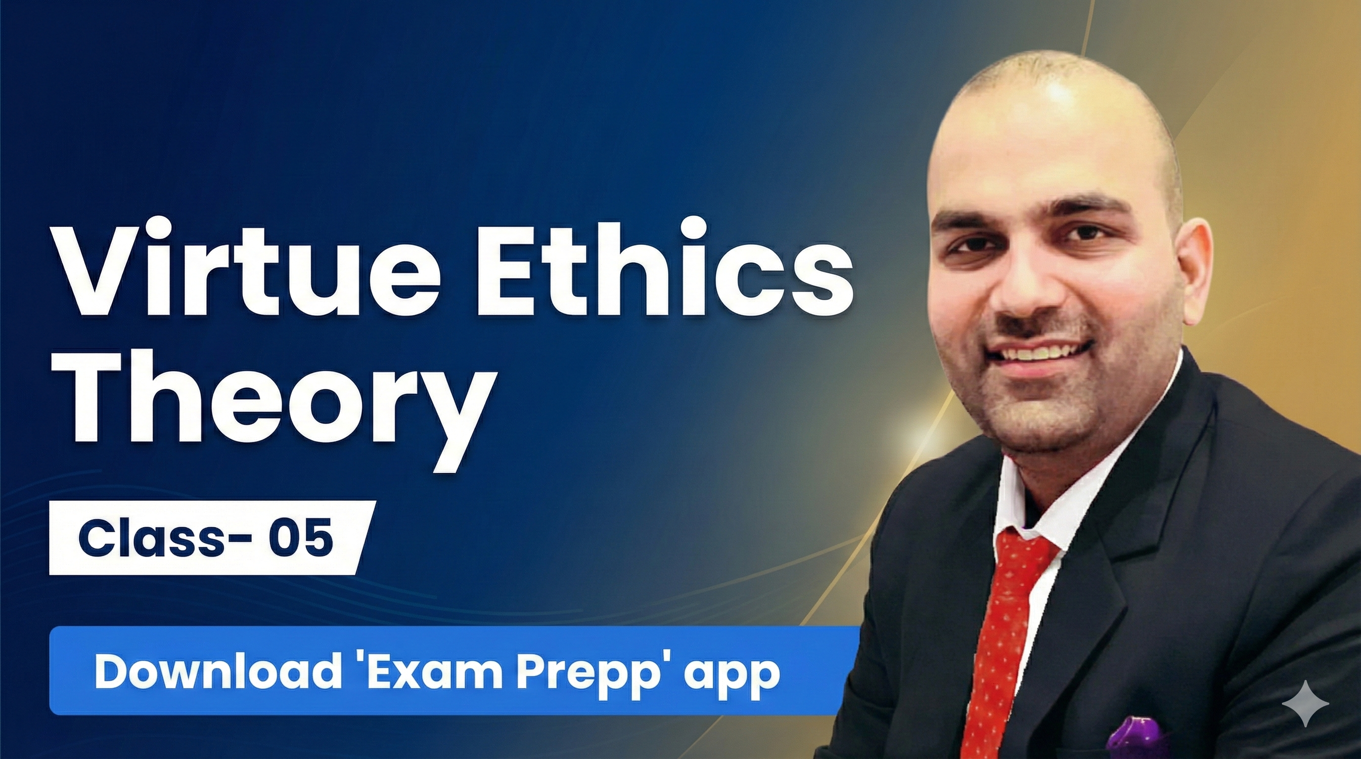 Class -05 Virtue Ethics