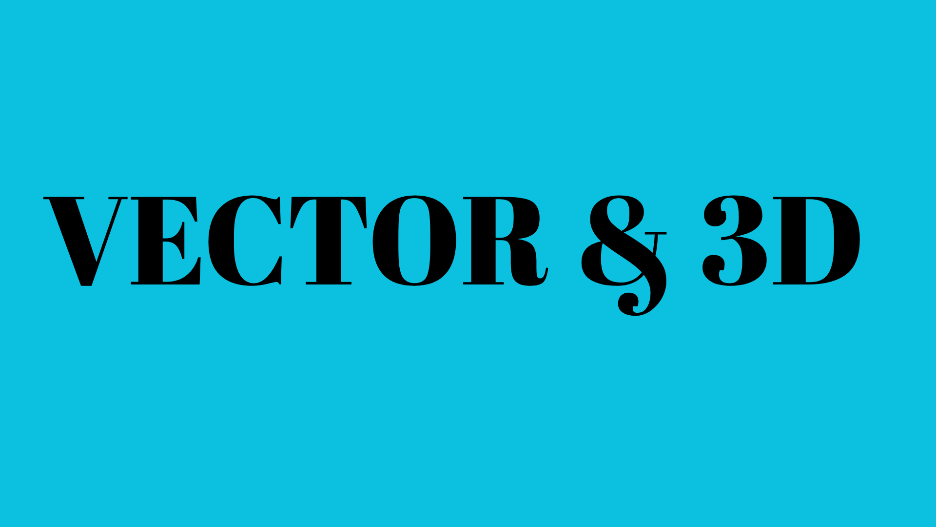 VECTOR 3D