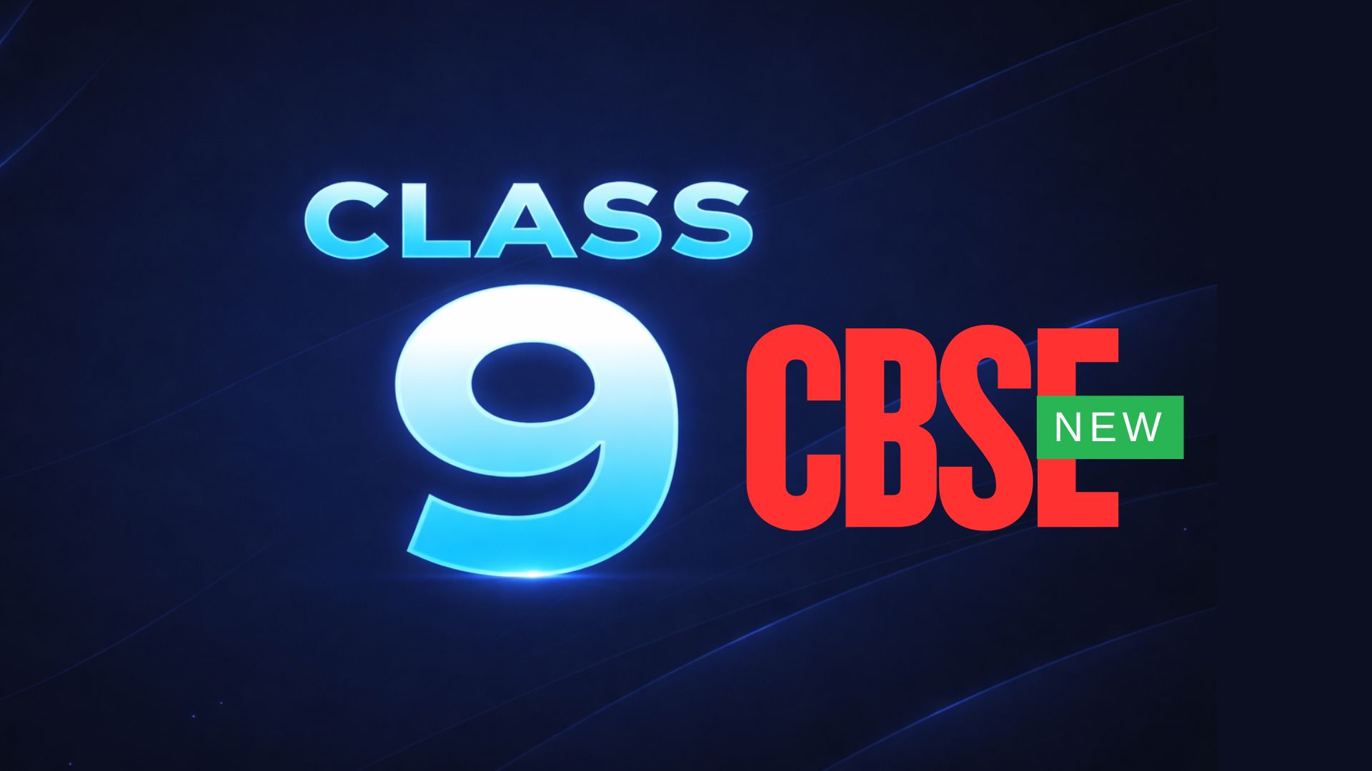 CLASS 9TH (CBSE)