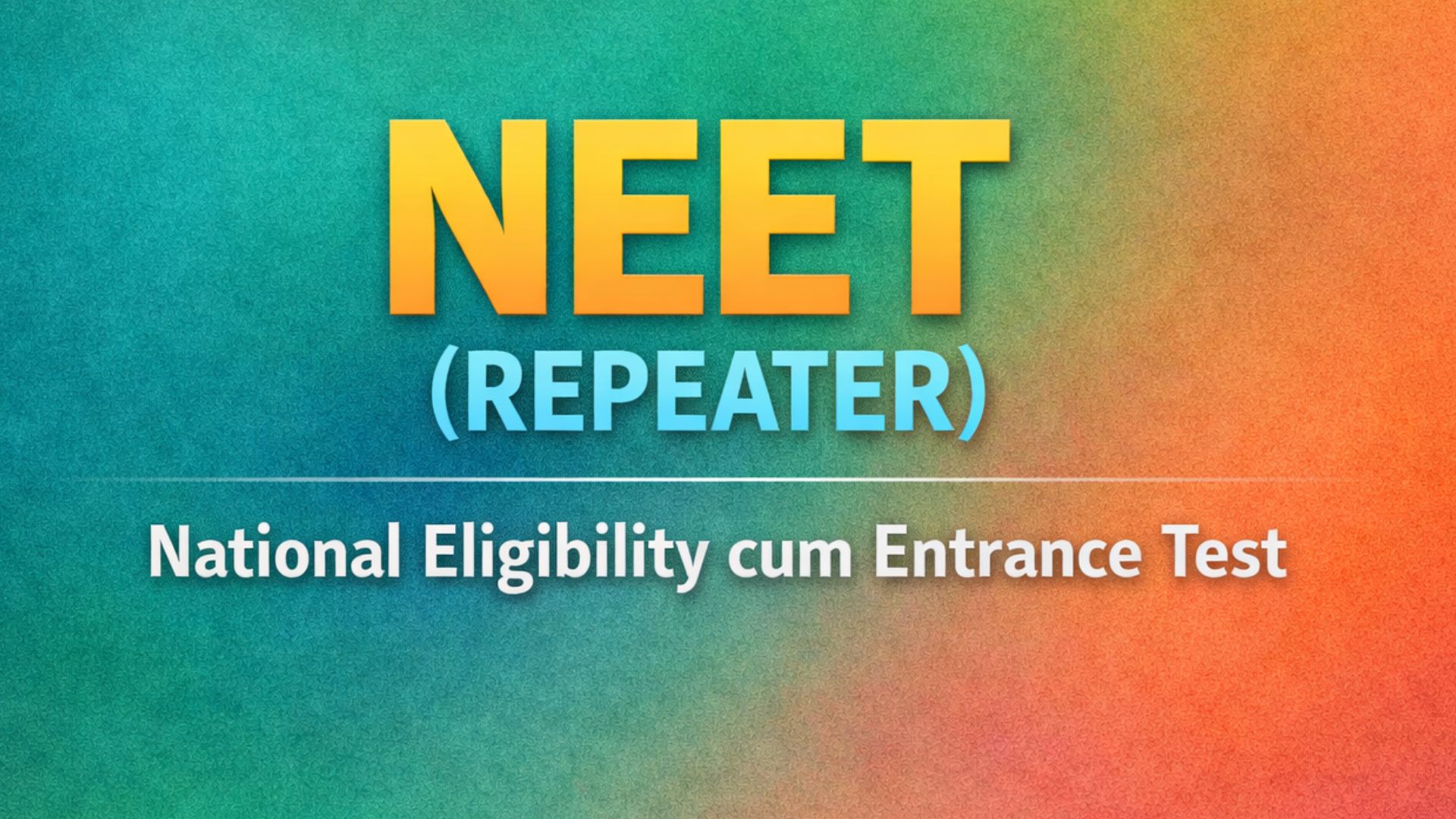 NEET REPEATER