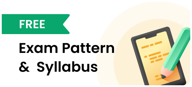 Exam Pattern and Syllabus 