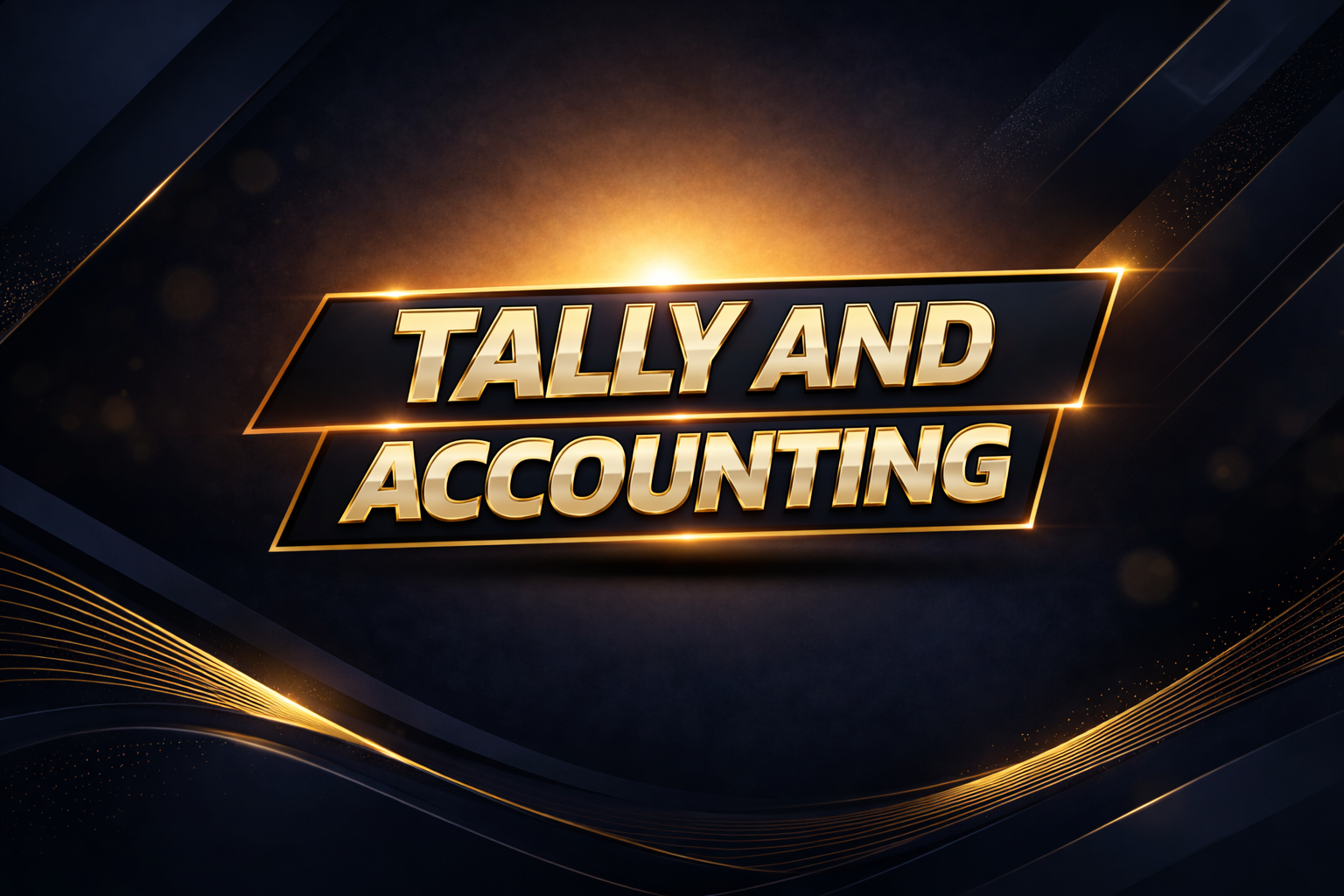 TALLY AND ACCOUNTING 